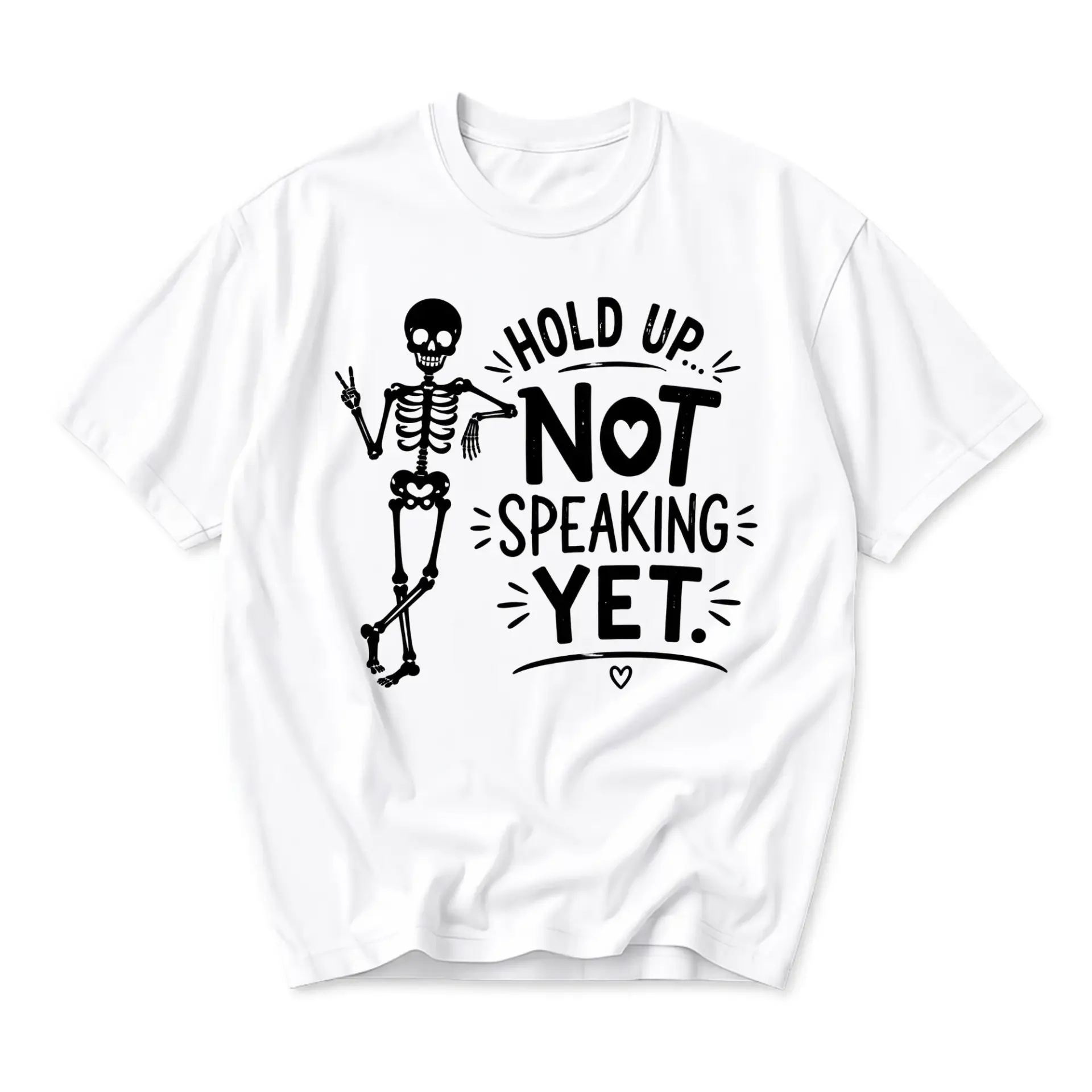 Funny Shirt Hold up Not Speaking yet Graphic Tee Unisex Crew Neck Casual Cotton Blend T-Shirt for Everyday Wear