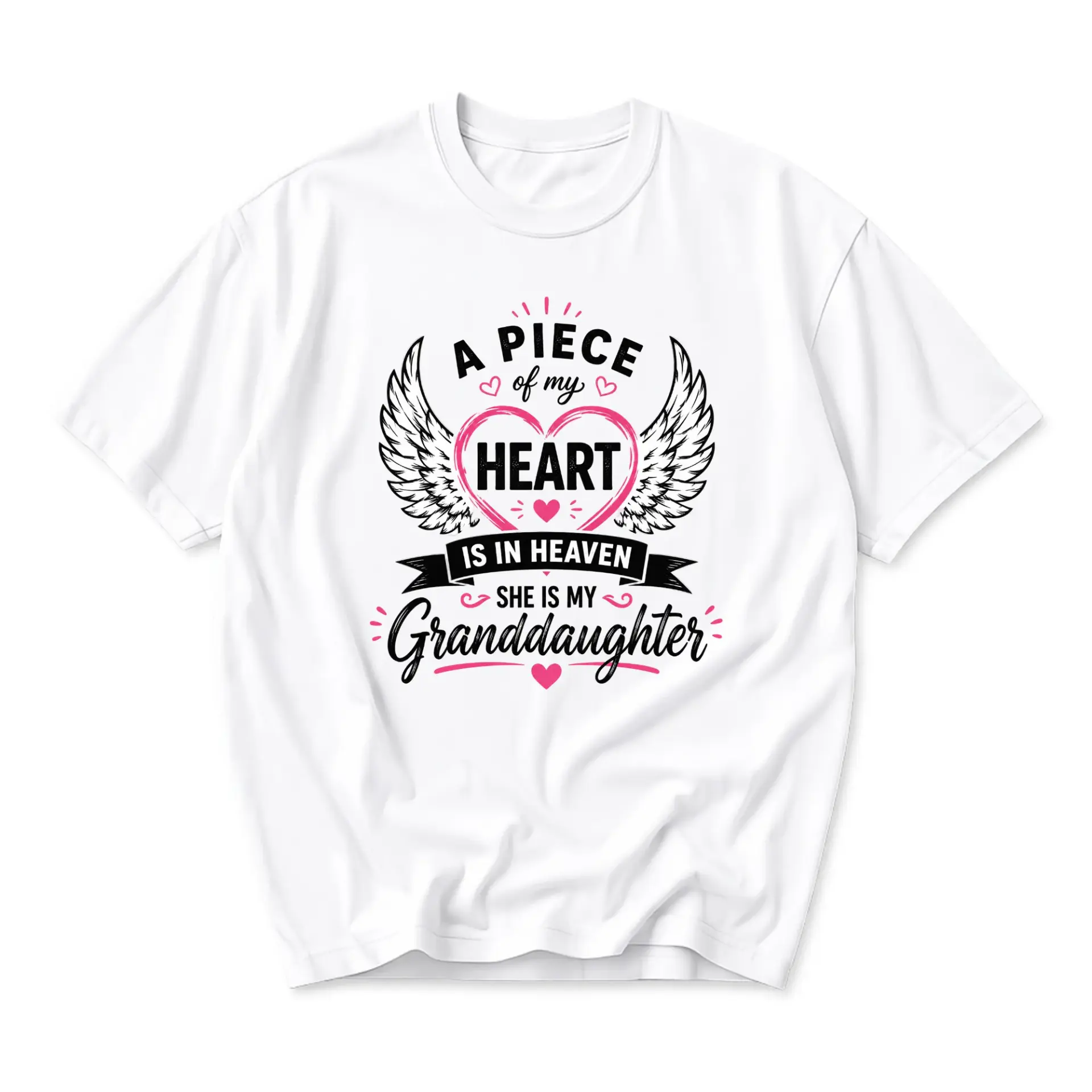 Graphic Tee a Piece of My Heart Is in Heaven Granddaughter Memorial Unisex