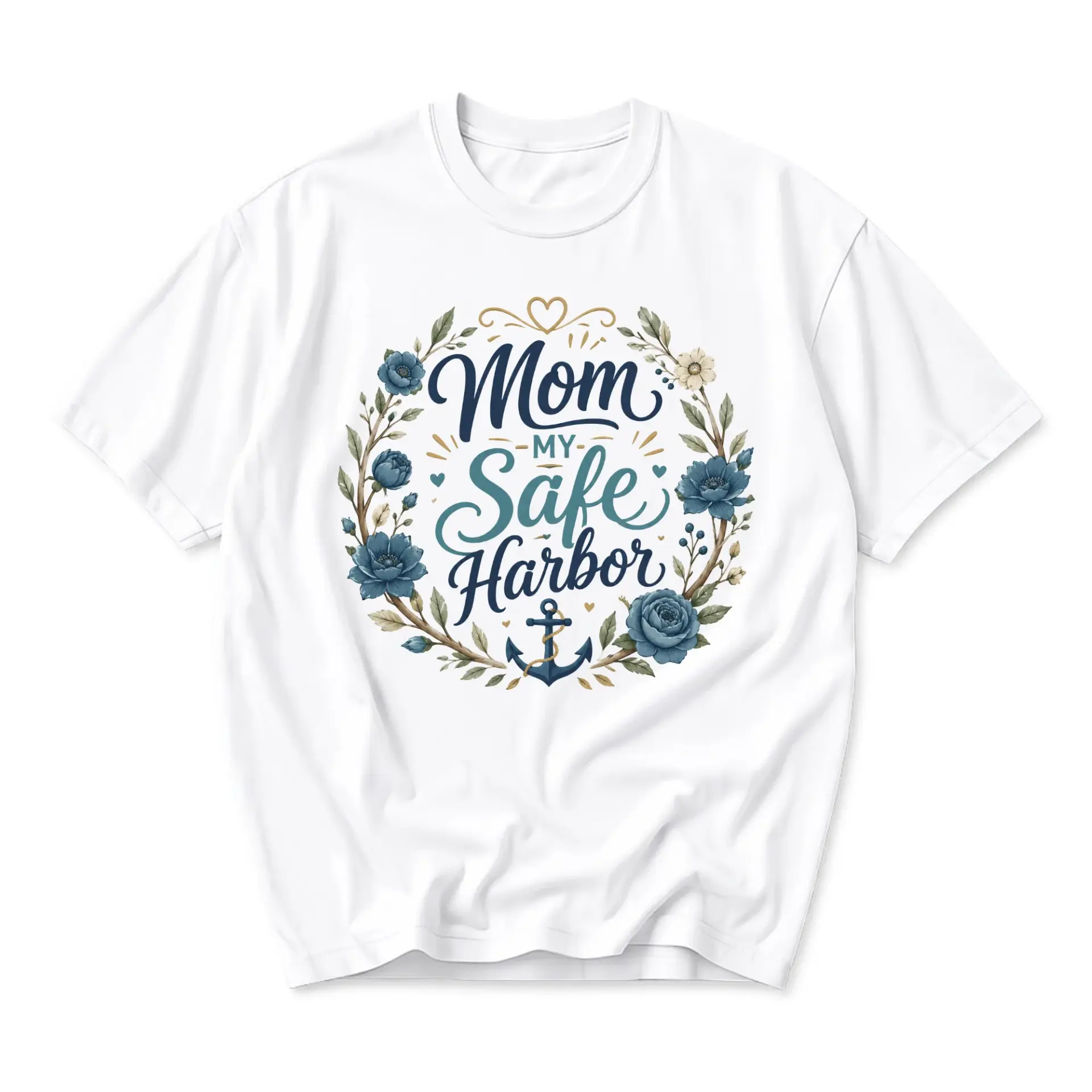Graphic Tee Mom My Safe Harbor Floral Nautical Design Unisex Casual Crew Neck Comfortable Cotton Blend Short Sleeve Shirt