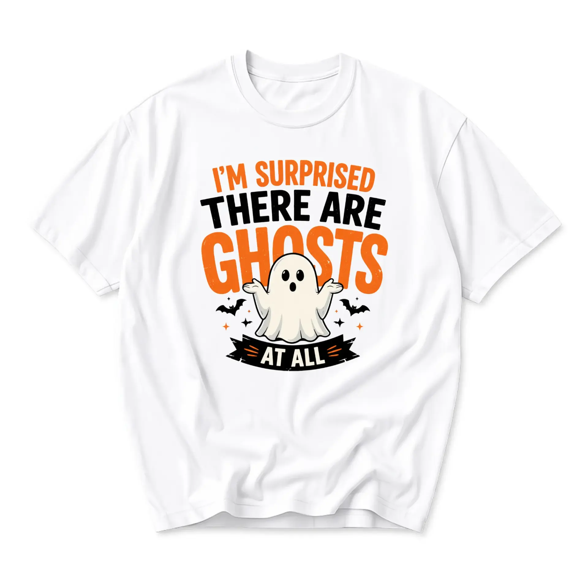 Funny Shirt I'm Surprised There Are Ghosts at All Graphic Tee Unisex Crew Neck Casual Cotton Blend Apparel