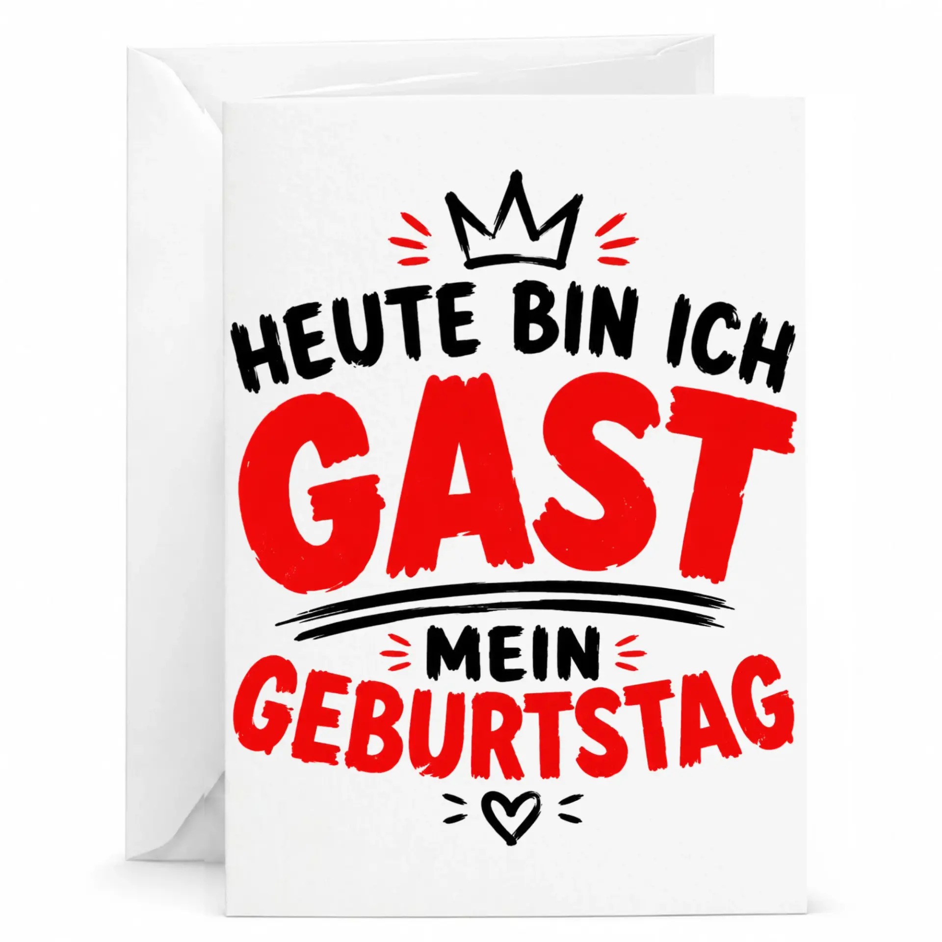 Birthday Card Funny German Quote Today I Am a Guest My Birthday Celebration Greeting Card with Matching Envelope