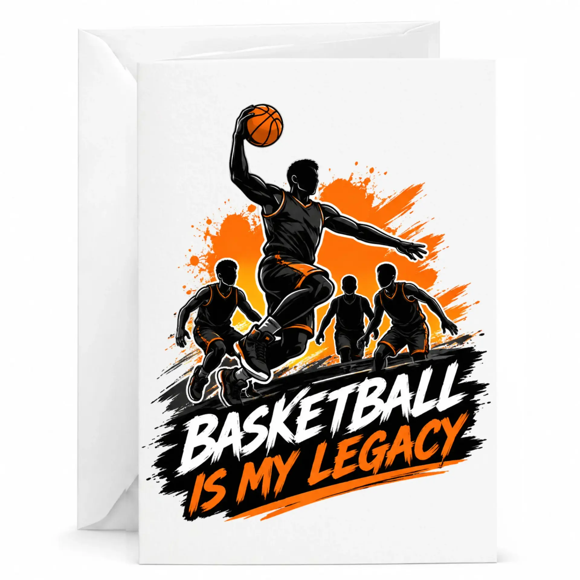Basketball Is My Legacy Greeting Card with Envelope for Athletes and Sports Fans Featuring Dramatic Action Illustration