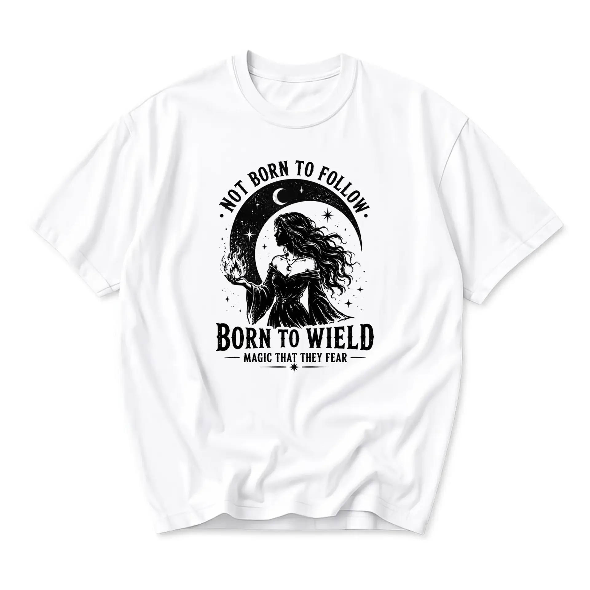 Graphic Tee Not Born to Follow Born to Wield Magic That They Fear Unisex Crew Neck Casual Everyday Statement Shirt