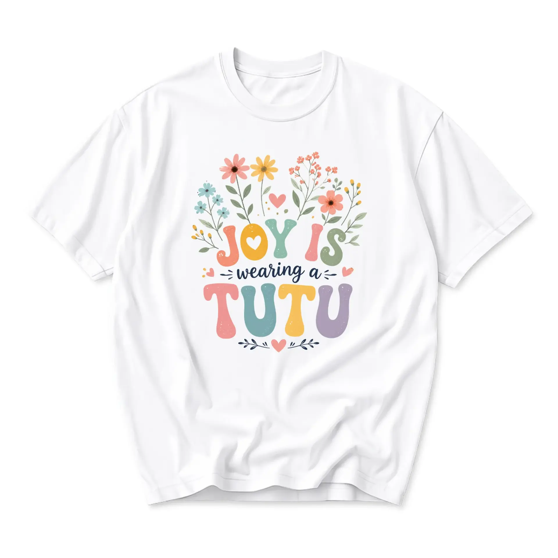 Graphic Is Wearing a Tutu Inspirational Quote Shirt Cute Floral Aesthetic Casual Everyday Unisex Crew Neck Top