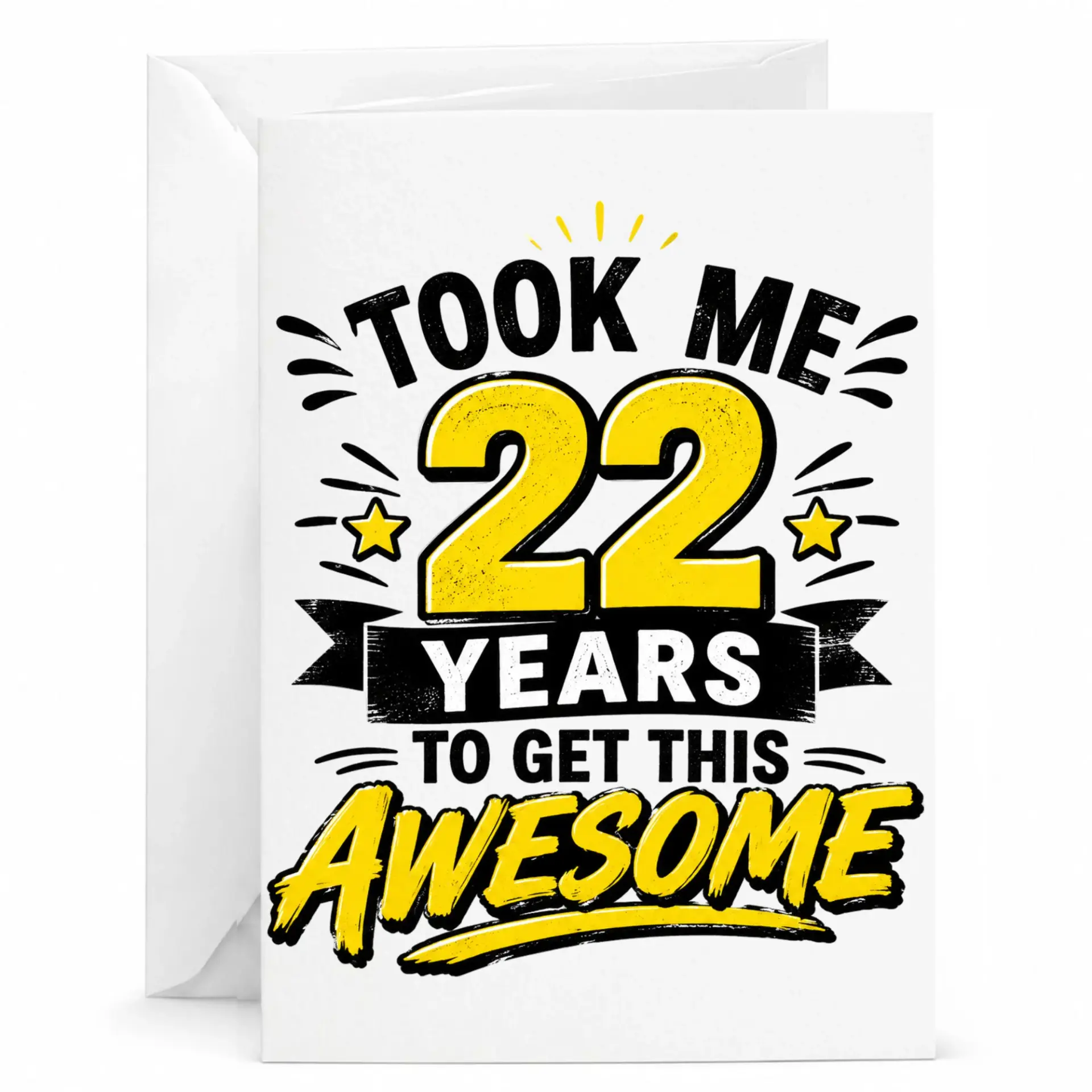 Funny 22nd Birthday Card Took Me 22 Years to Get This Awesome Milestone Celebration Greeting Card with White Envelope