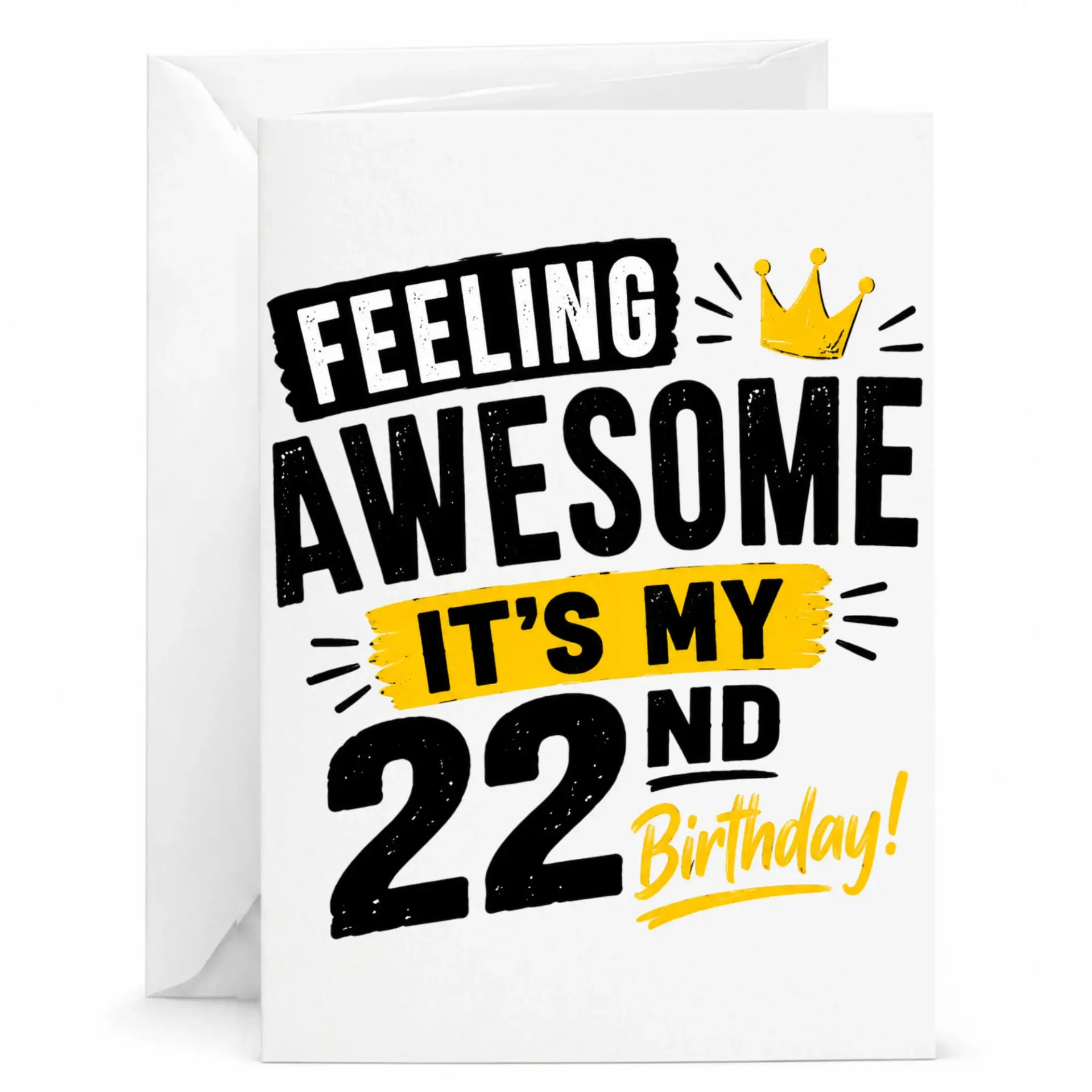 Birthday Card for 22nd Birthday Celebration Featuring Feeling Awesome Quote and Crown Graphic Design Greeting Card