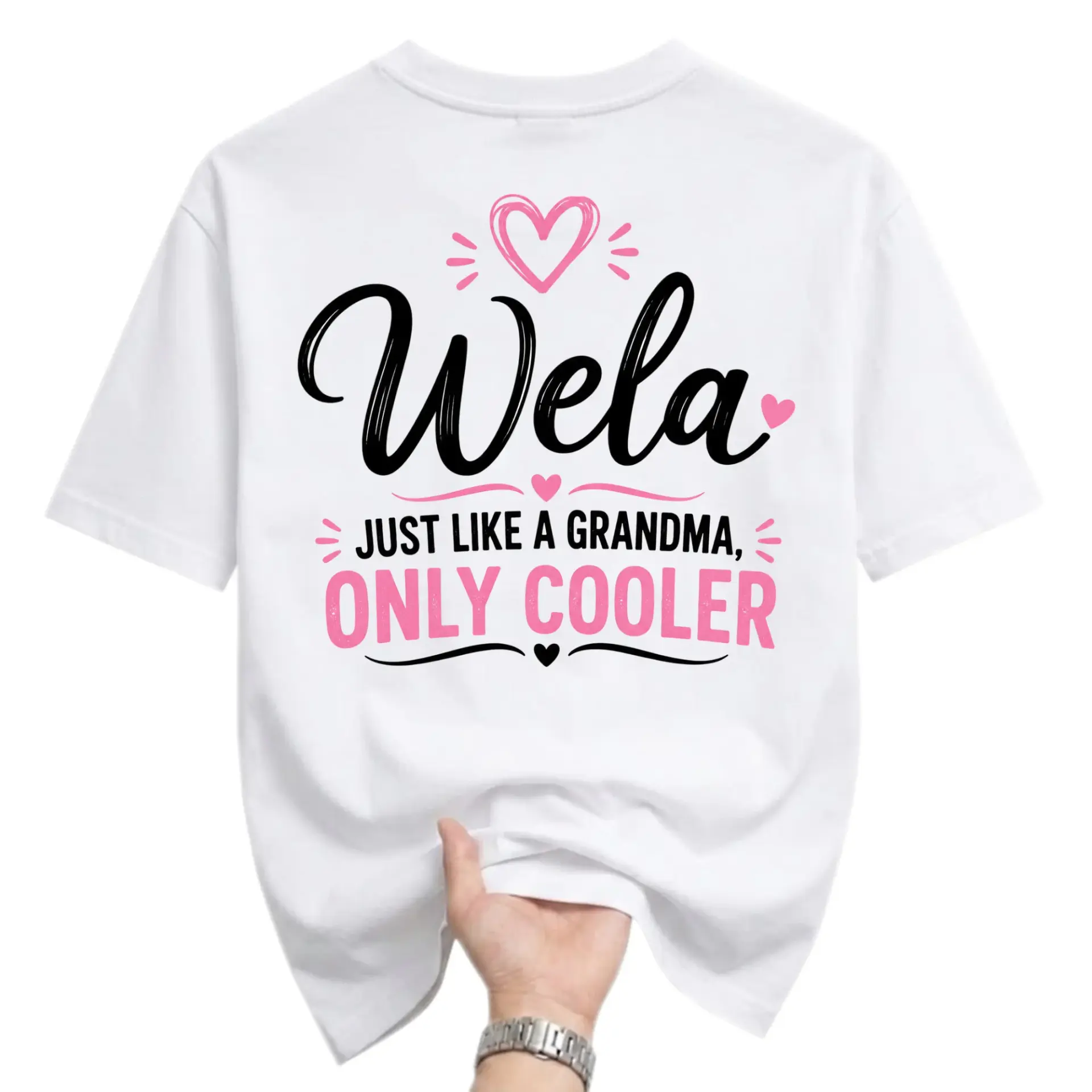 Graphic Tee Wela Just Like a Grandma Only Funny Shirt for Family Members Unisex Crew Neck Soft Cotton Casual Top