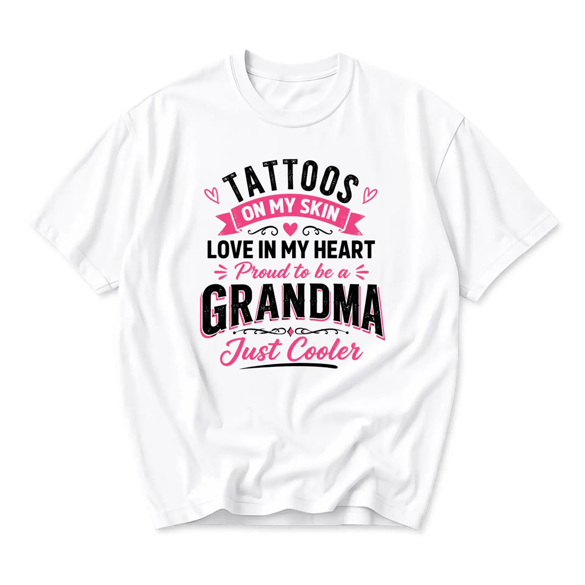 Graphic Tee Unisex Crew Neck Shirt Tattoos on My Skin Proud to Be a Grandma Just Casual Summer Clothing Top