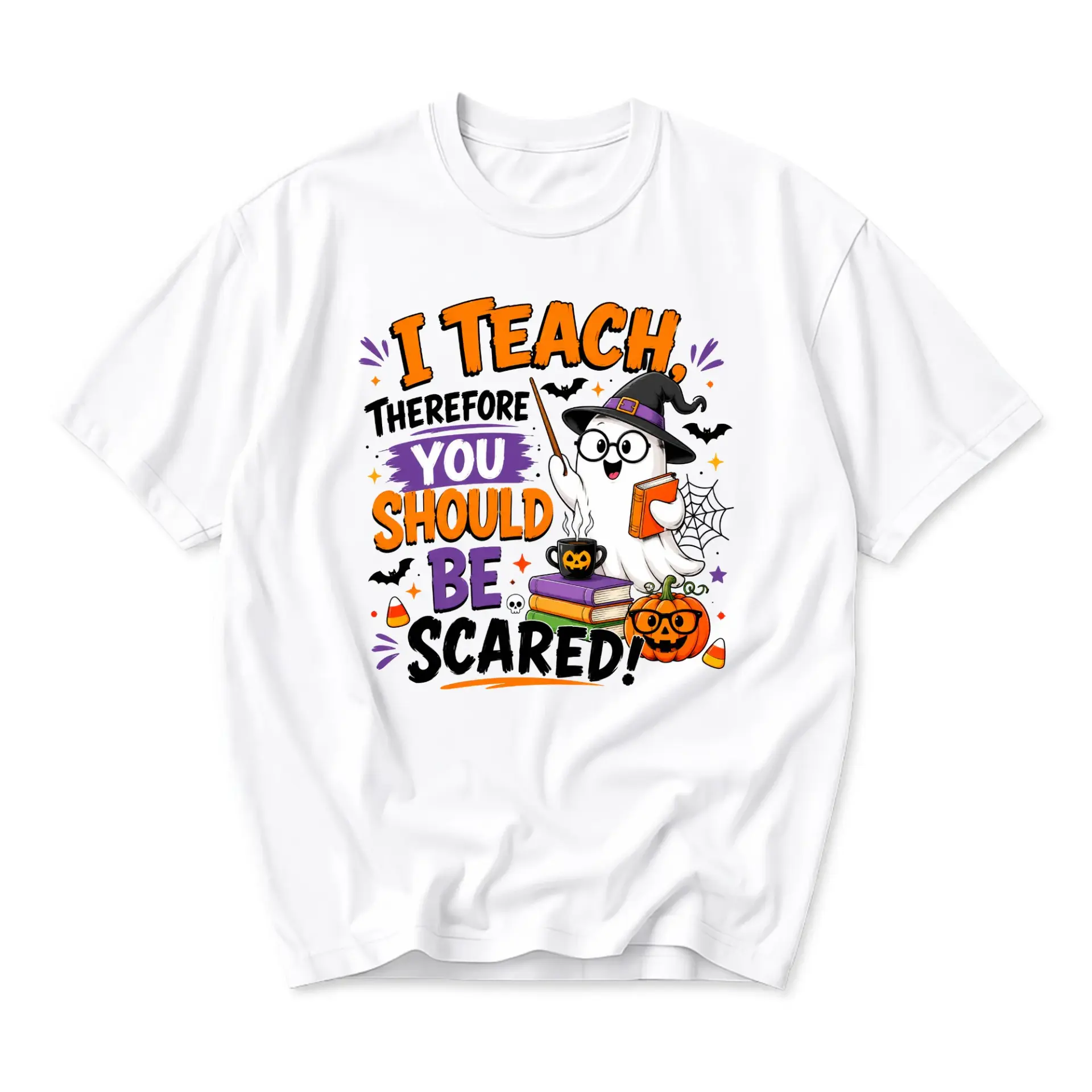 Funny Shirt I Teach Therefore You Should Be Scared Halloween Graphic Tee Unisex Crew Neck Short Sleeve Casual Top
