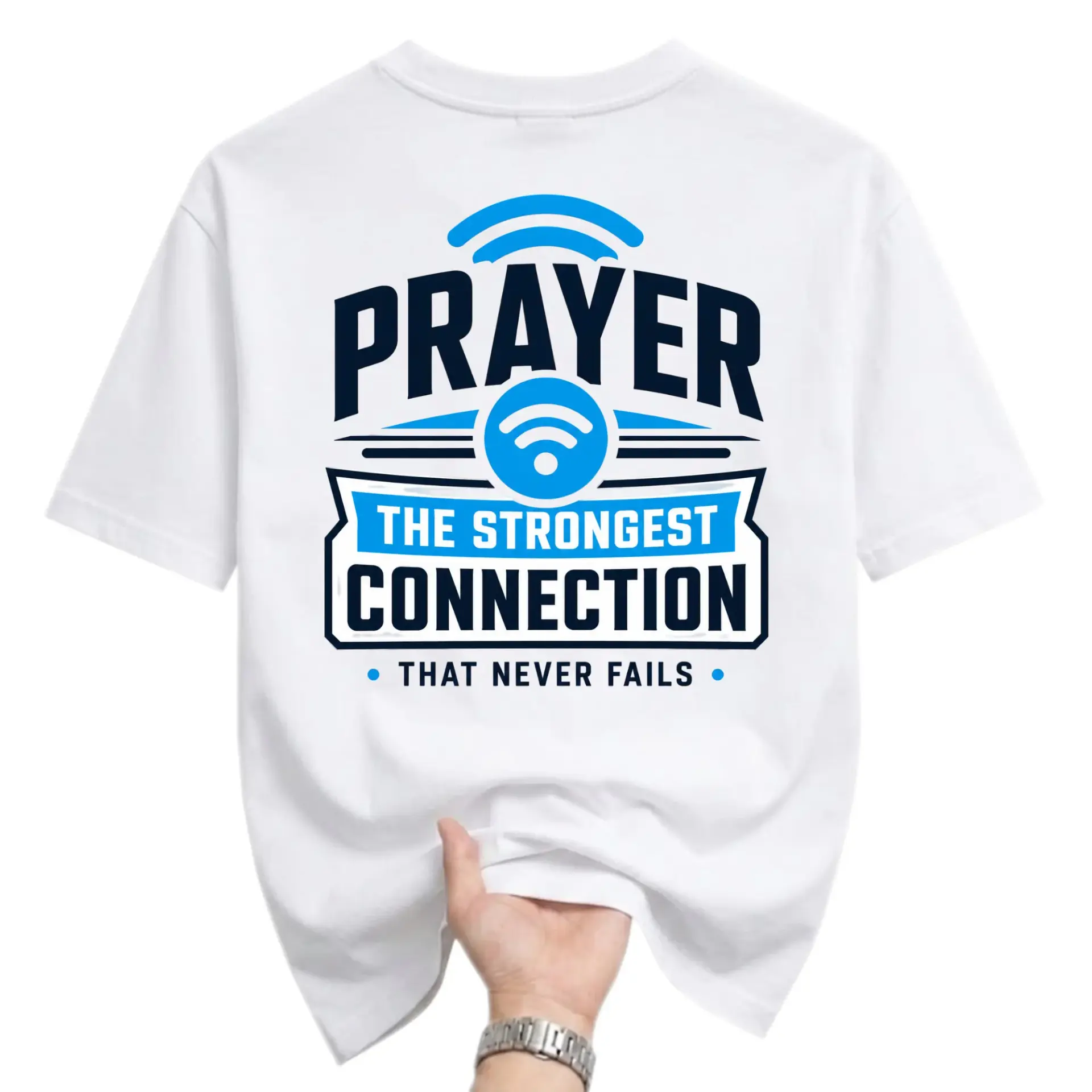 Graphic Tee Prayer the Strongest Connection That Never Fails Inspirational Unisex Crew Neck Casual Cotton T-Shirt White