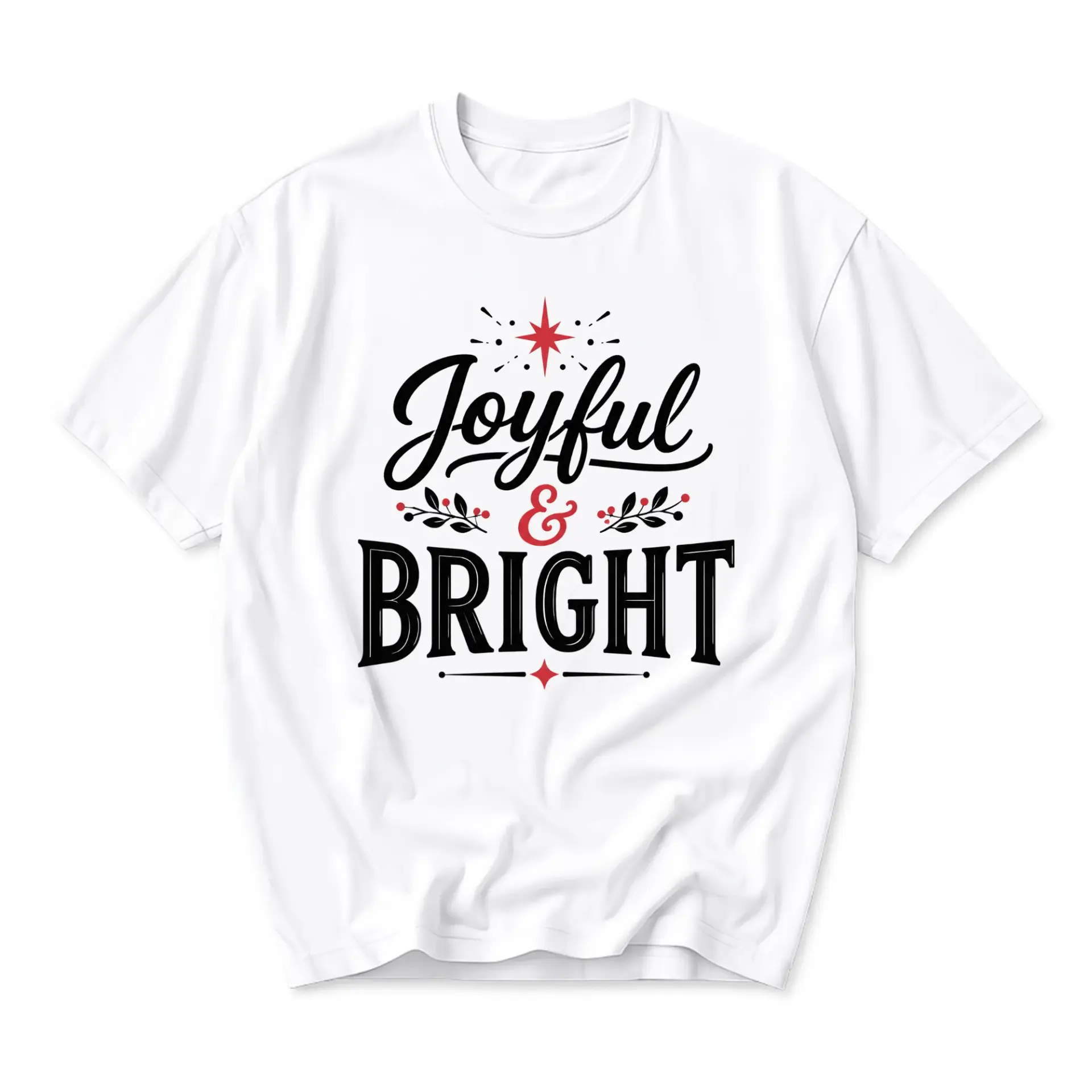 Graphic Tee Joyful and Bright Holiday Typography Unisex T-Shirt Casual Seasonal Apparel for Everyday Winter Wear