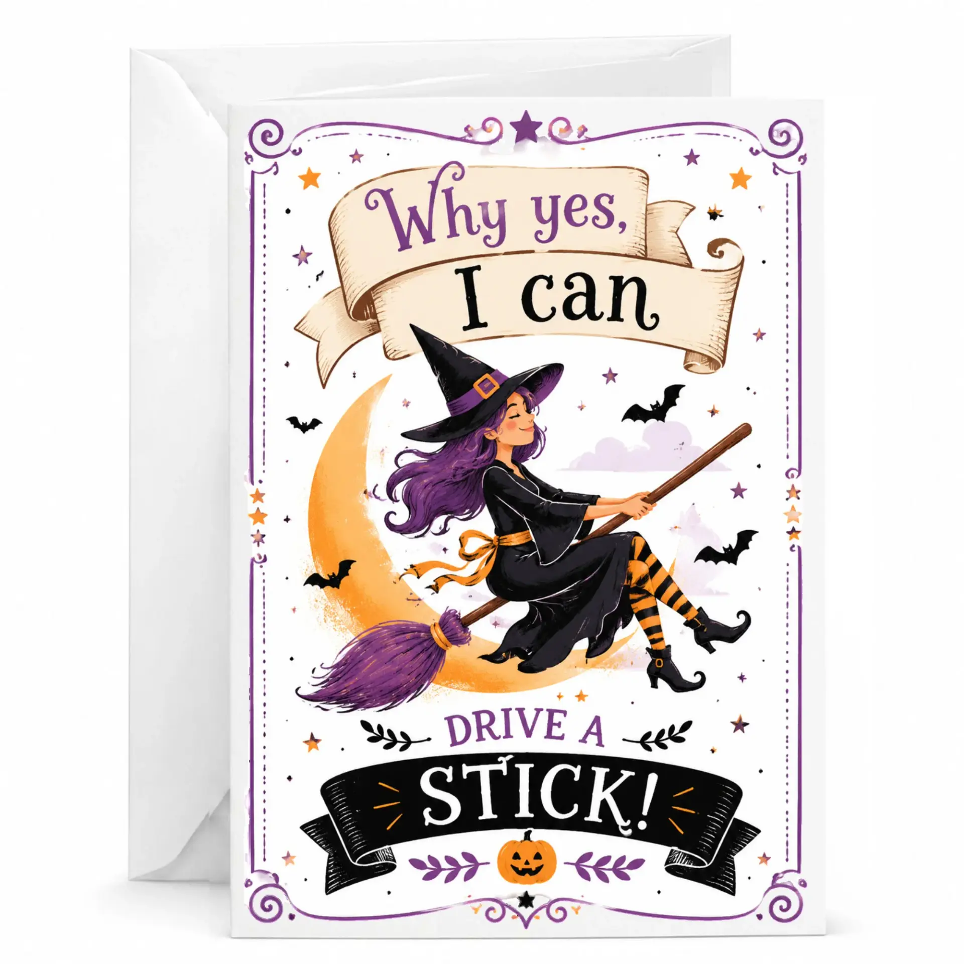 Funny Witch Greeting Card Why Yes I Can a Stick Halloween Humor Stationery for Friends and Family Members