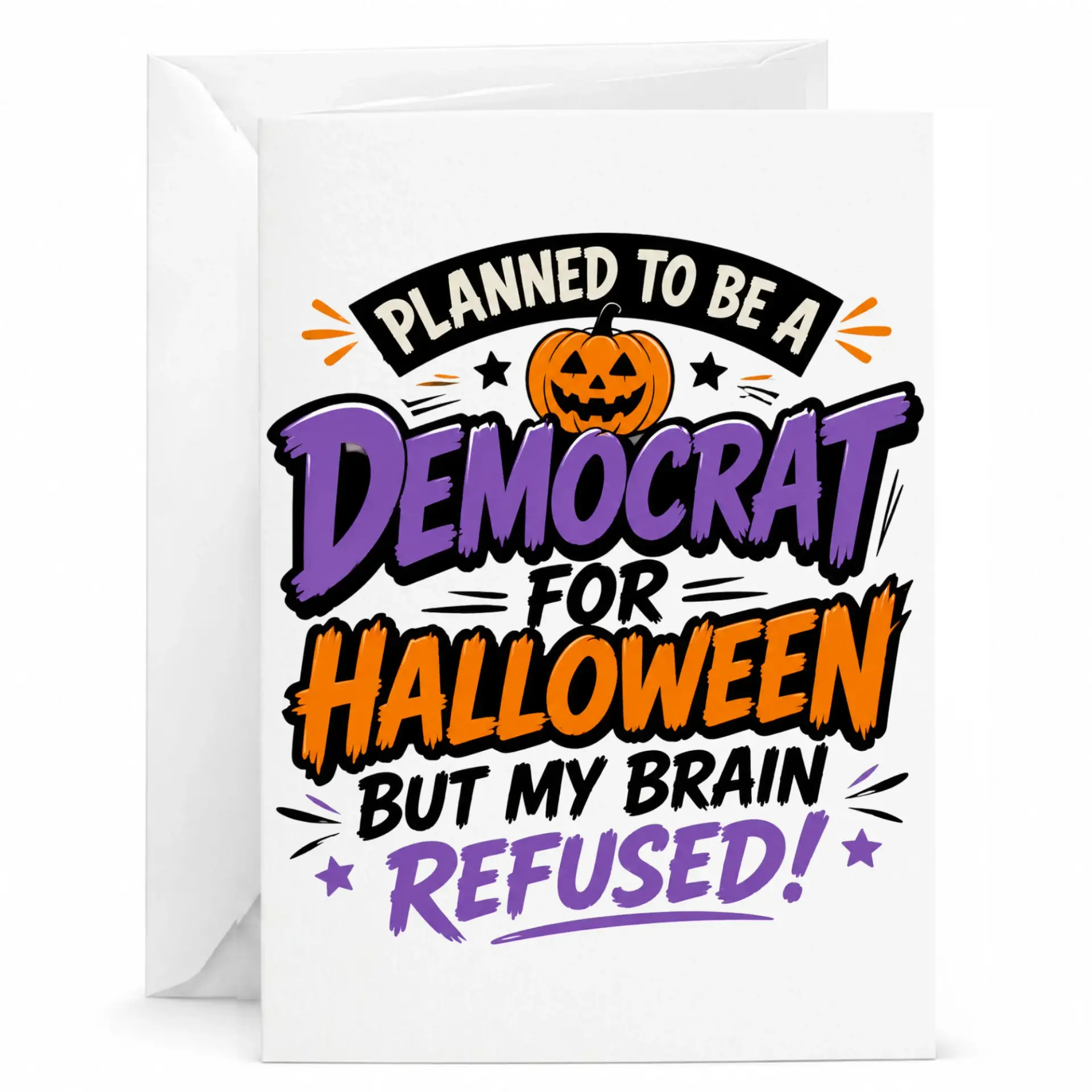 Funny Political Halloween Greeting Card for Friends and Family Humorous Seasonal Holiday Note with Pumpkin Illustration