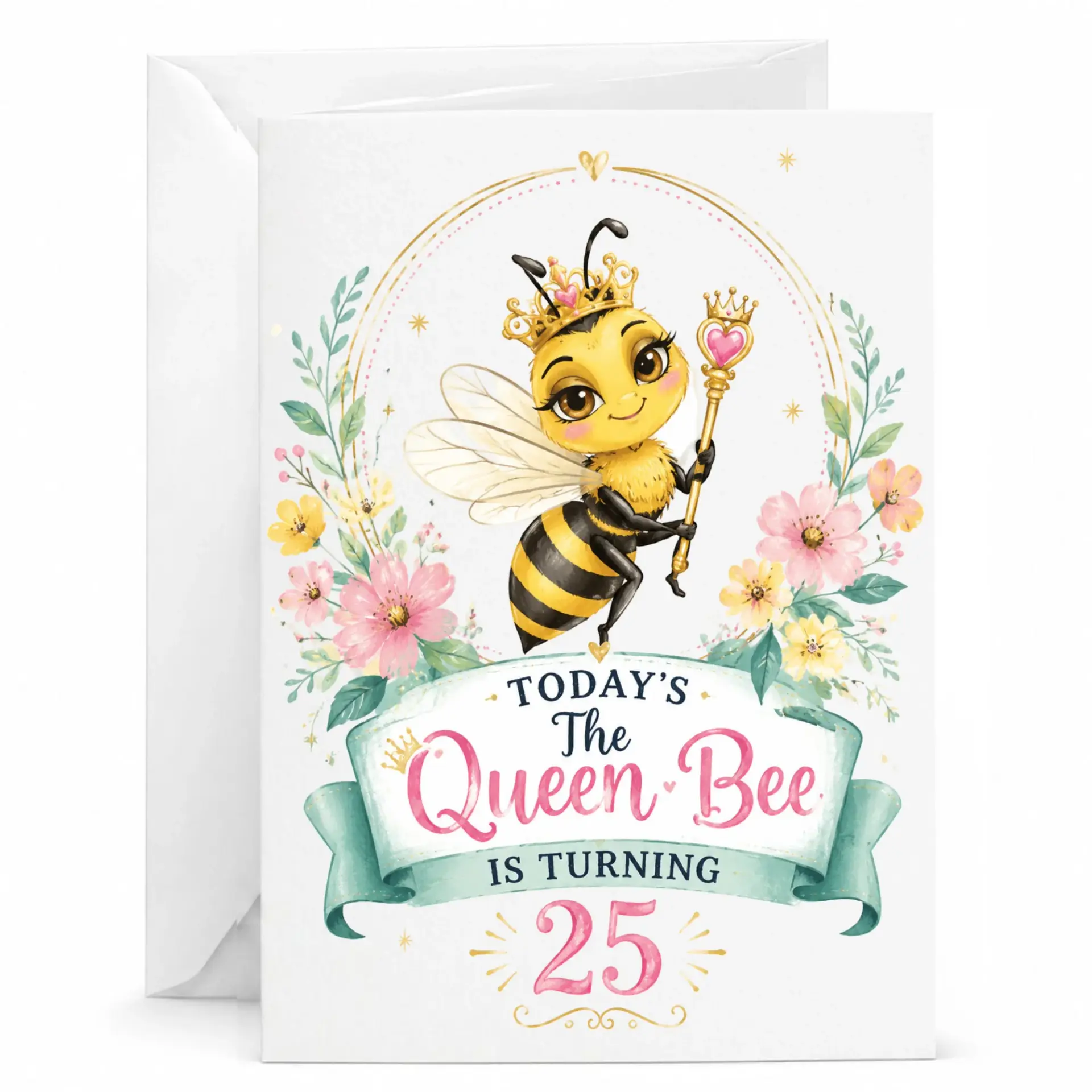 Birthday Card for 25th Birthday Featuring Cute Queen Bee Illustration with Floral Wreath and Elegant Gold Detail