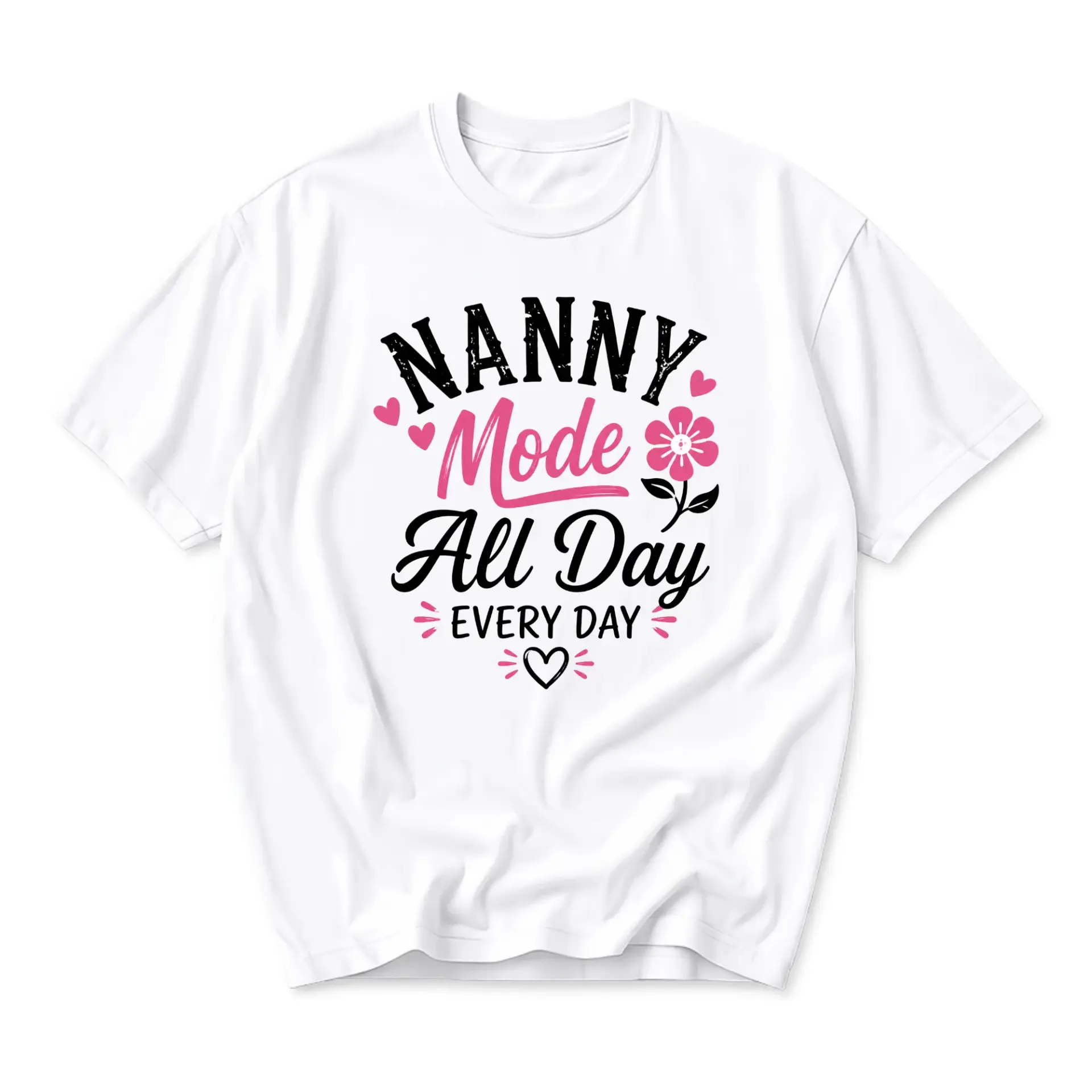 T-shirt Nanny Mode All Day Every Graphic Apparel Casual Crew Neck Unisex