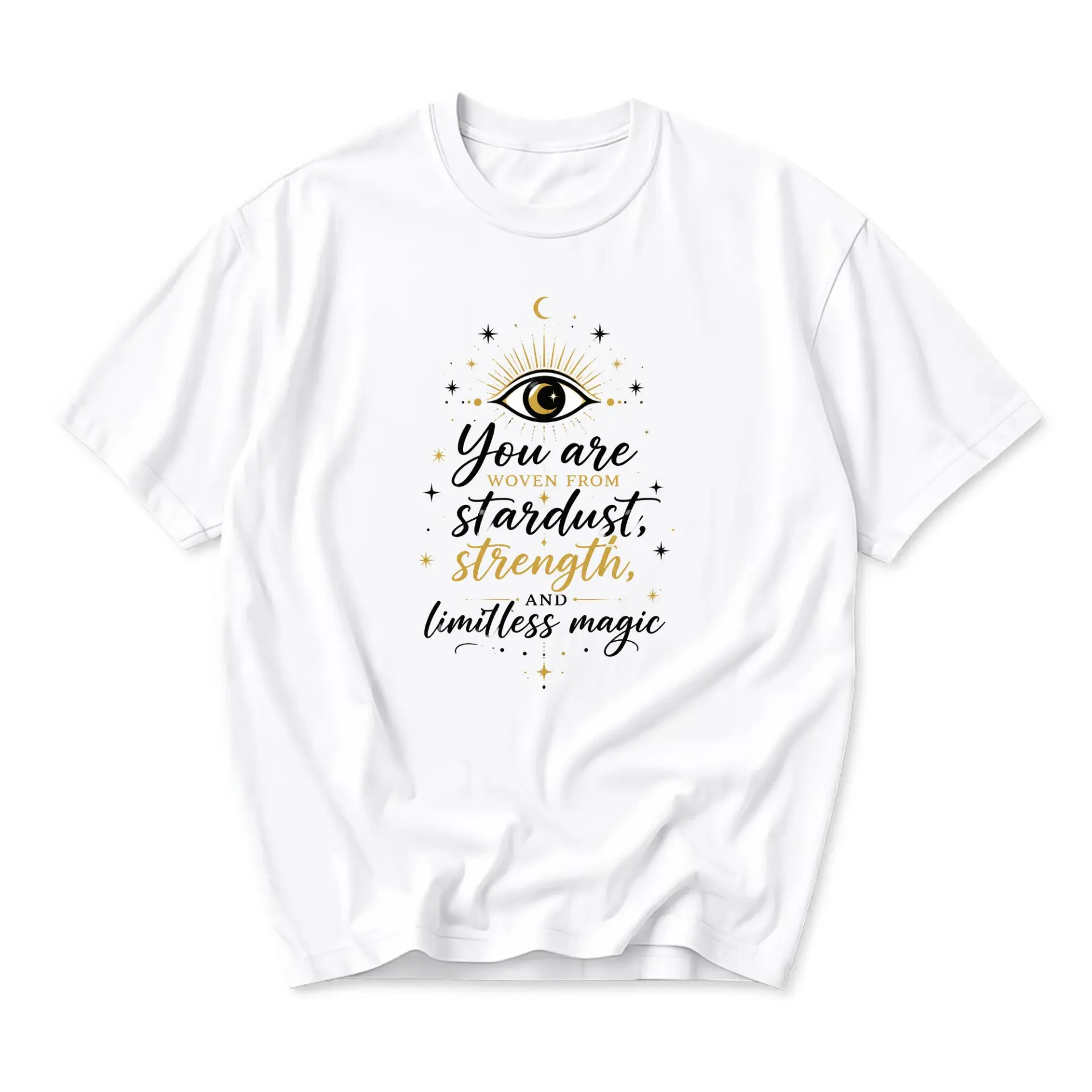 Graphic Tee You Are Woven from Stardust Strength and Limitless Magic Celestial Eye Art Unisex Cotton Crew Neck Shirt