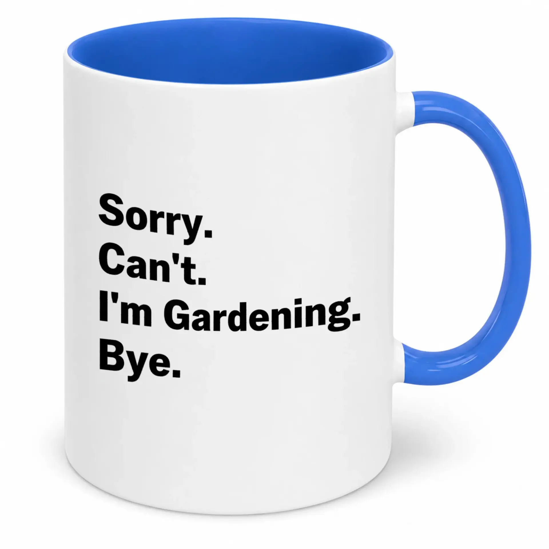 Funny Gardening Coffee Mug for Plant Lovers & Gardeners Ceramic Tea Cup with Sarcastic Quote Unique Gift Garden Enthusiasts
