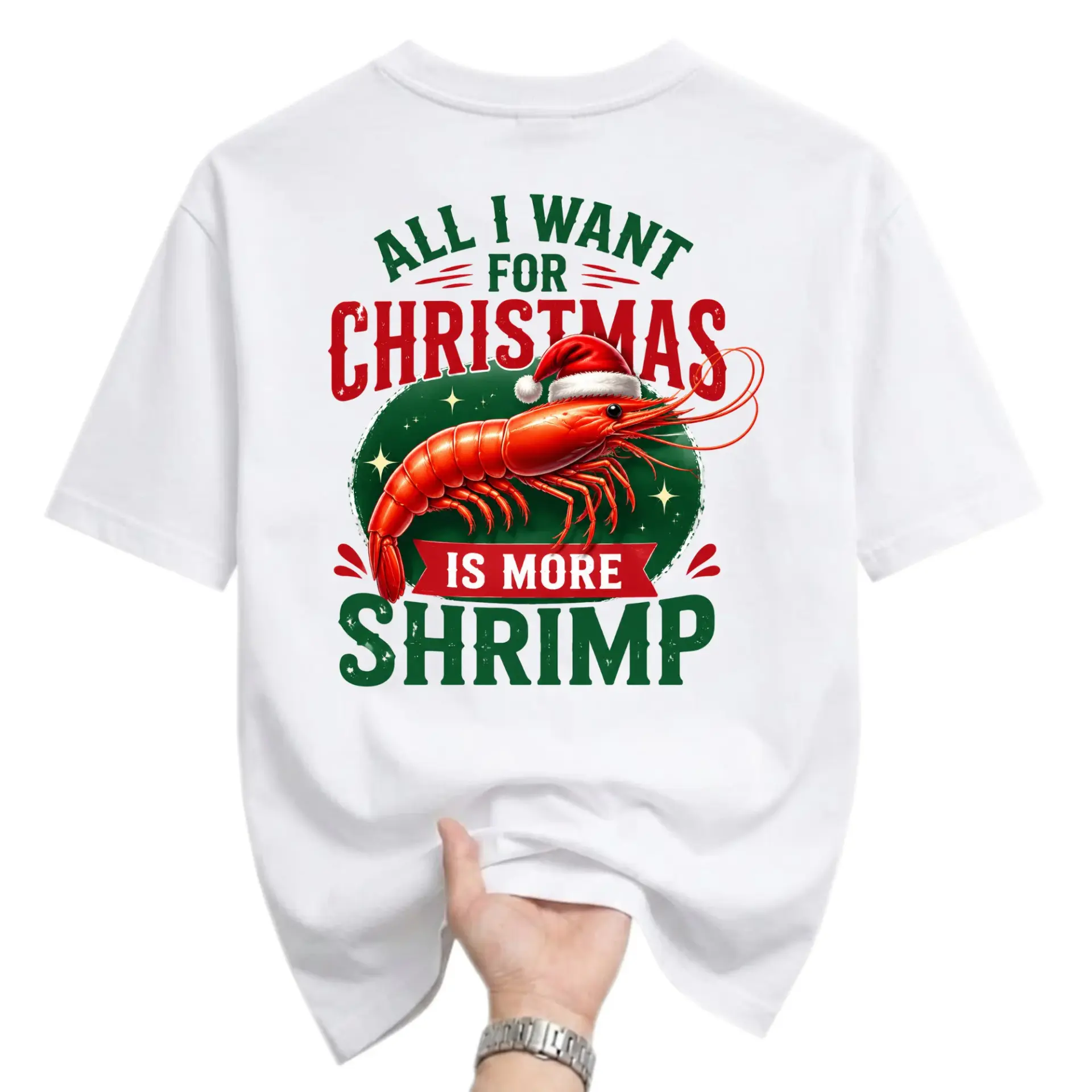 Funny Shirt All I Want for Christmas Is More Shrimp Graphic Tee Unisex Casual Crew Neck Holiday Seafood Lover Cotton Top