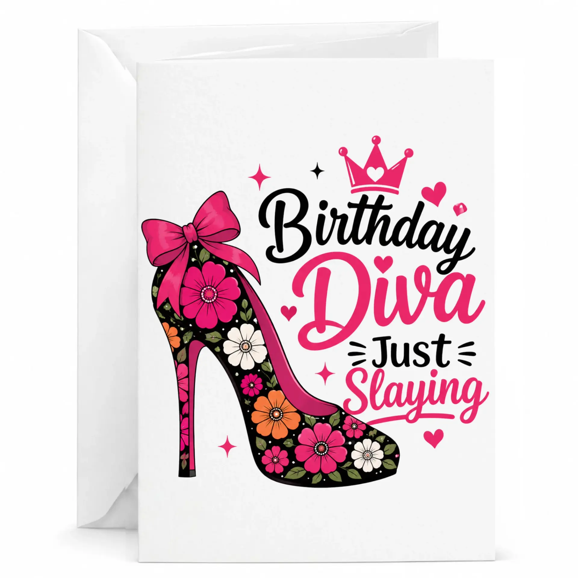 Birthday Card Birthday Diva Just Slaying Floral High Heel Design Folded Greeting Card for Celebration