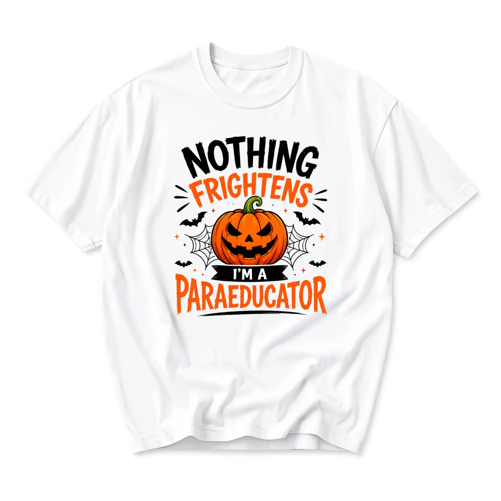 Funny Shirt Nothing Frightens Me I Am a Paraeducator Halloween Graphic Tee Unisex Casual Apparel for School Staff