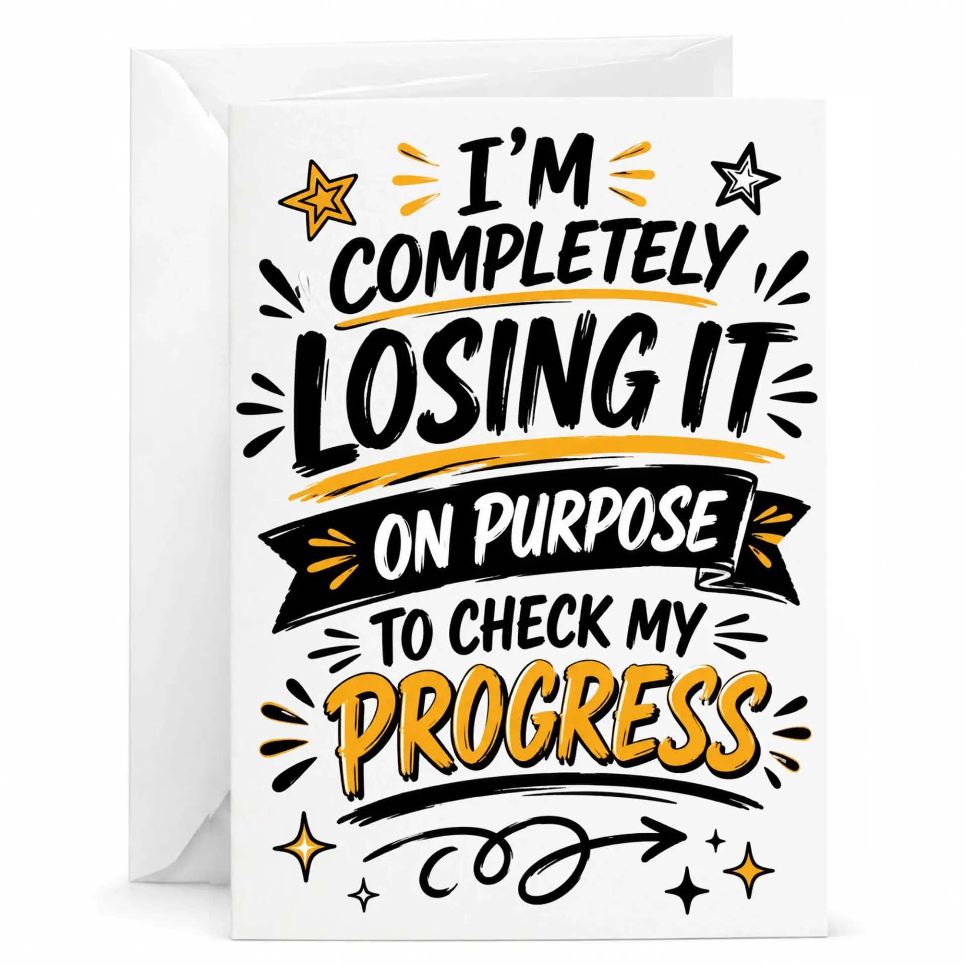 Funny Greeting Card I Am Completely Losing It on Purpose to Check My Humorous Sarcastic Encouragement Note