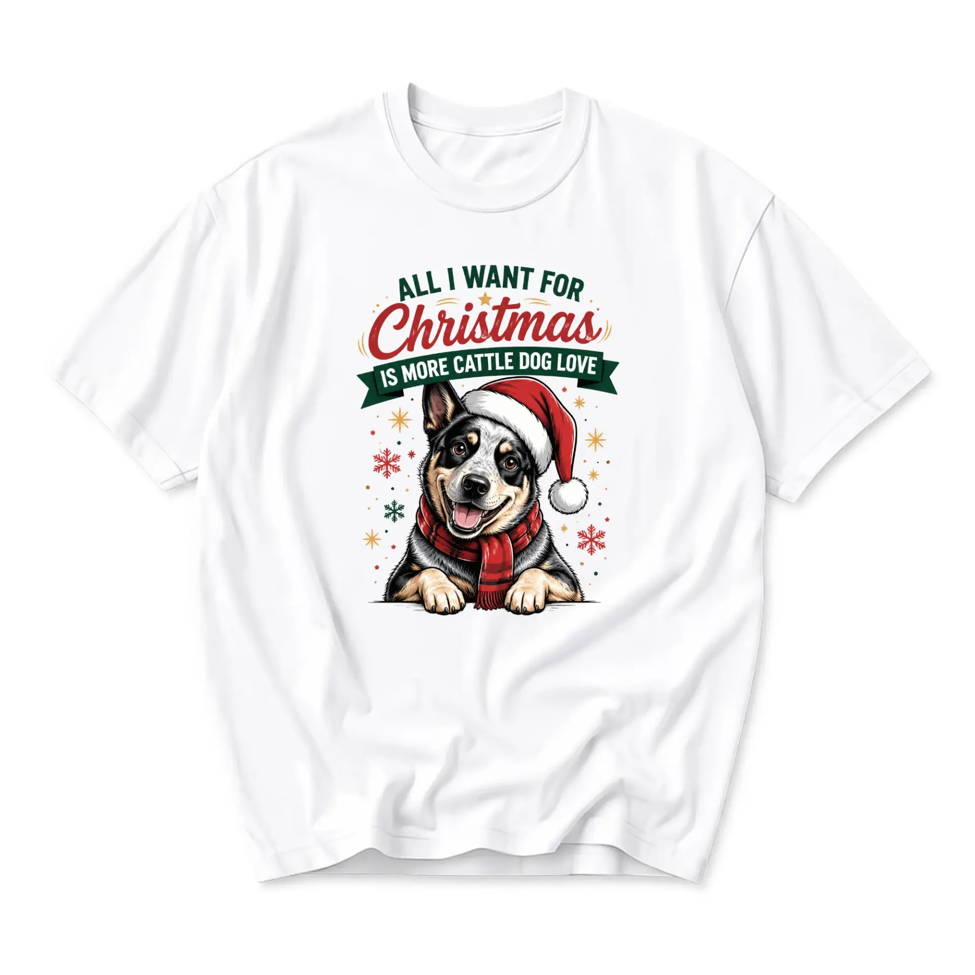 Funny Shirt All I Want for Christmas Is More Cattle Dog Love Graphic Tee