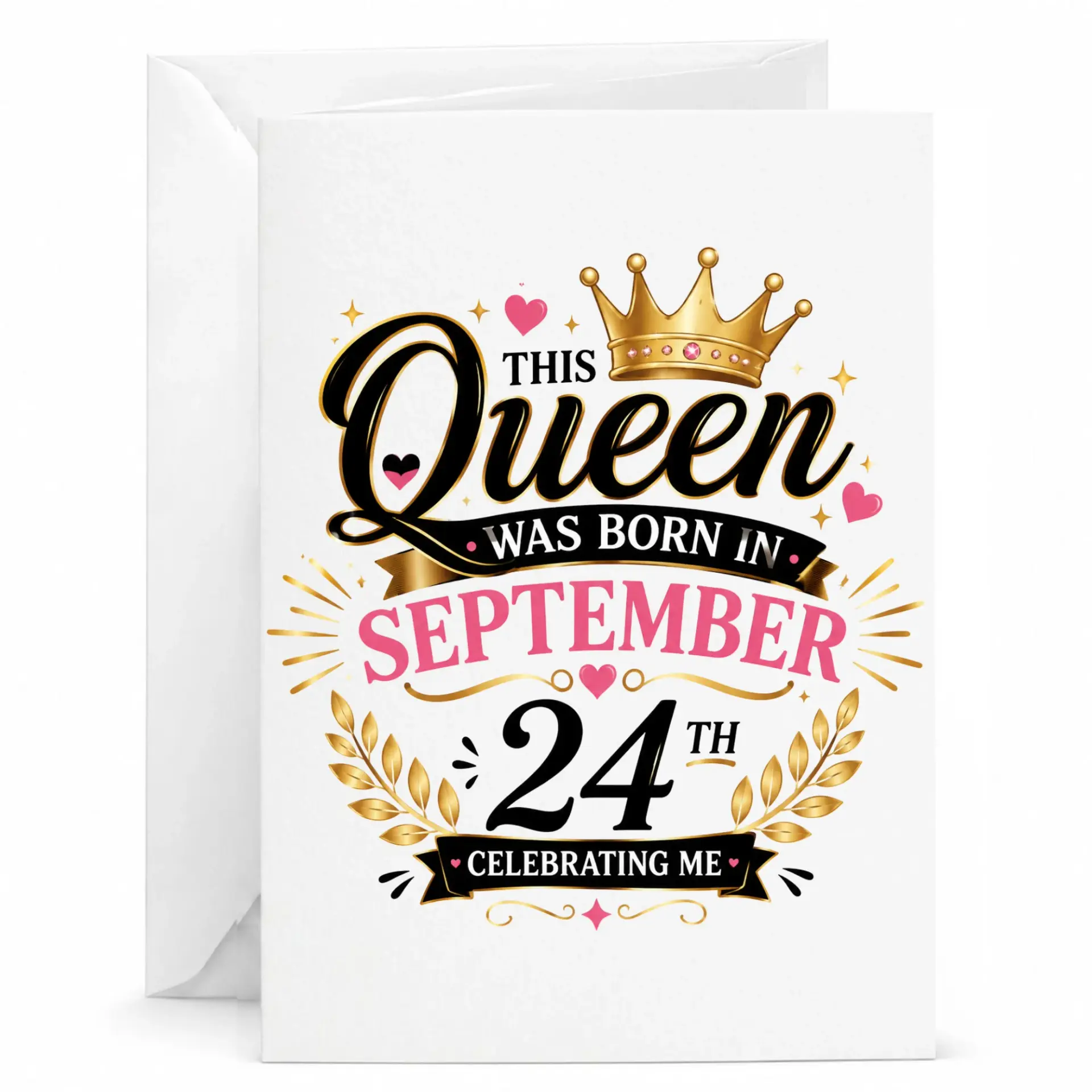 Birthday Card This Queen Was Born in September 24th Celebrating Me Greeting Card with Envelope for Special Occasions