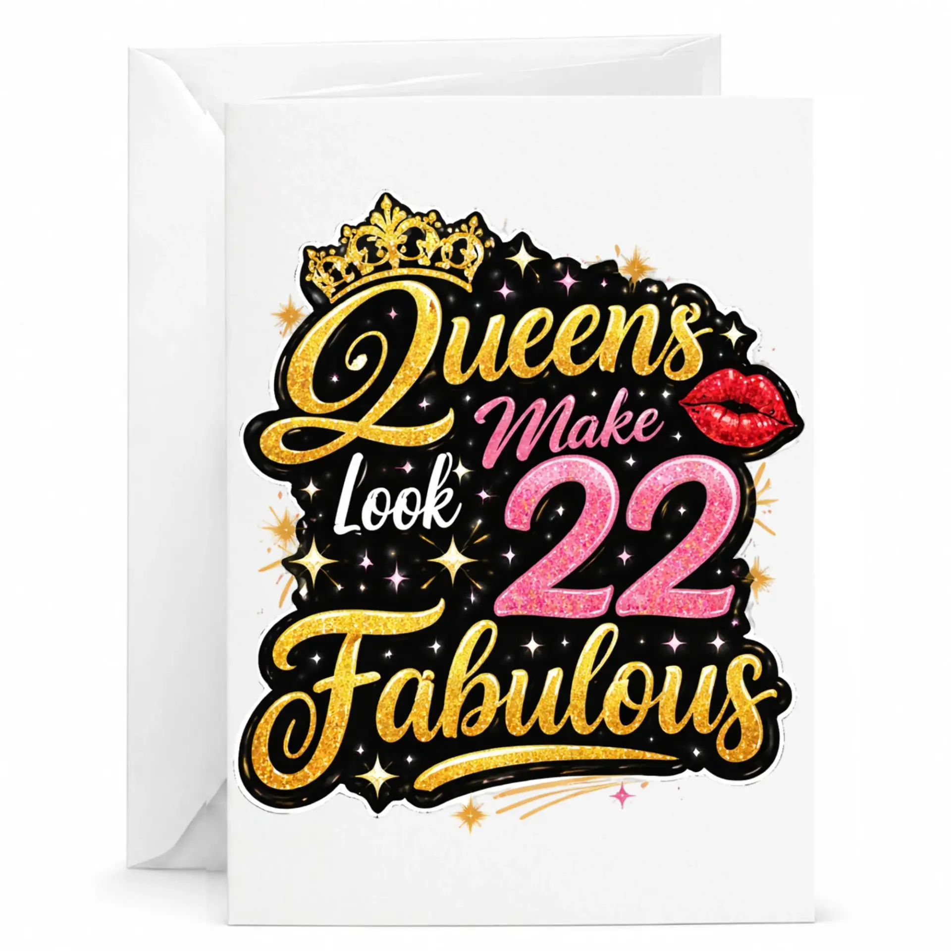 Birthday Card Queens Make 22 Look Fabulous Greeting Card Elegant Gold Pink Typography Art for 22nd Birthday Celebration