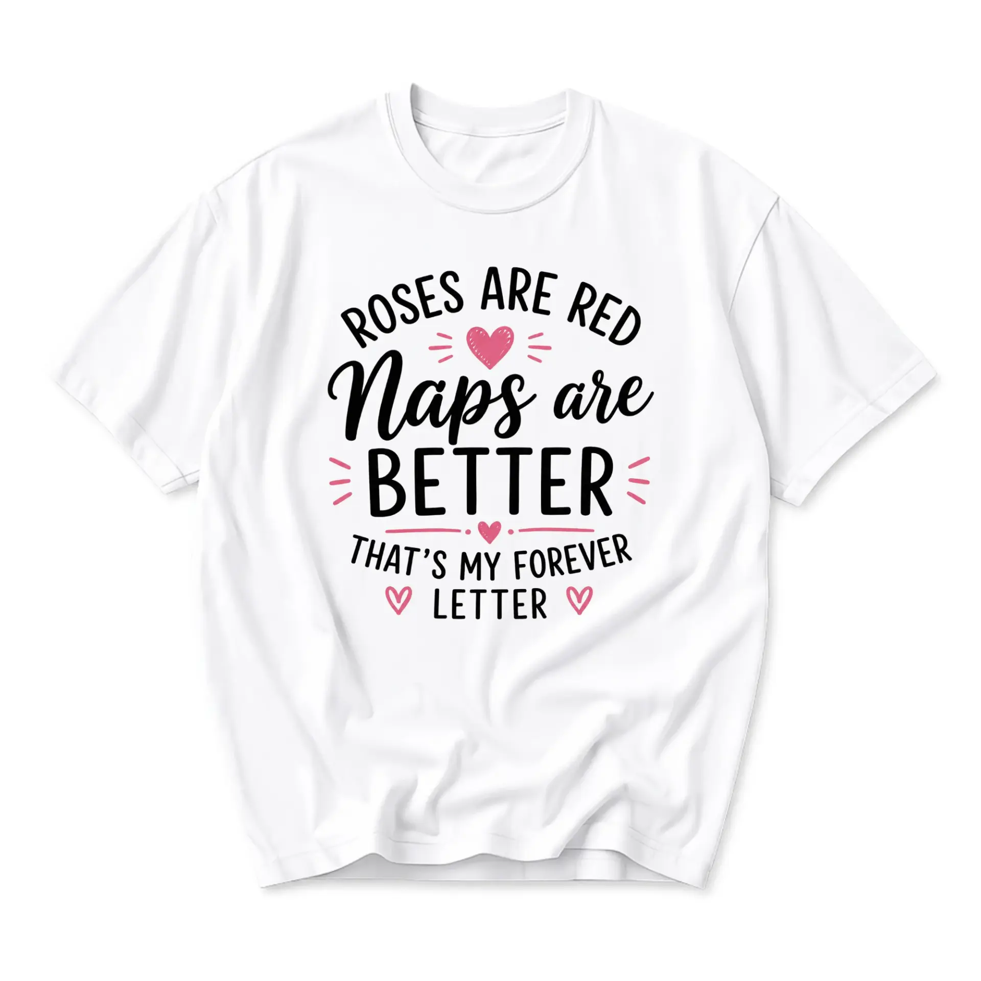 Funny Shirt Roses Are Red Naps Are Better Graphic Tee Unisex Casual Crew Neck Comfortable Cotton Blend Top