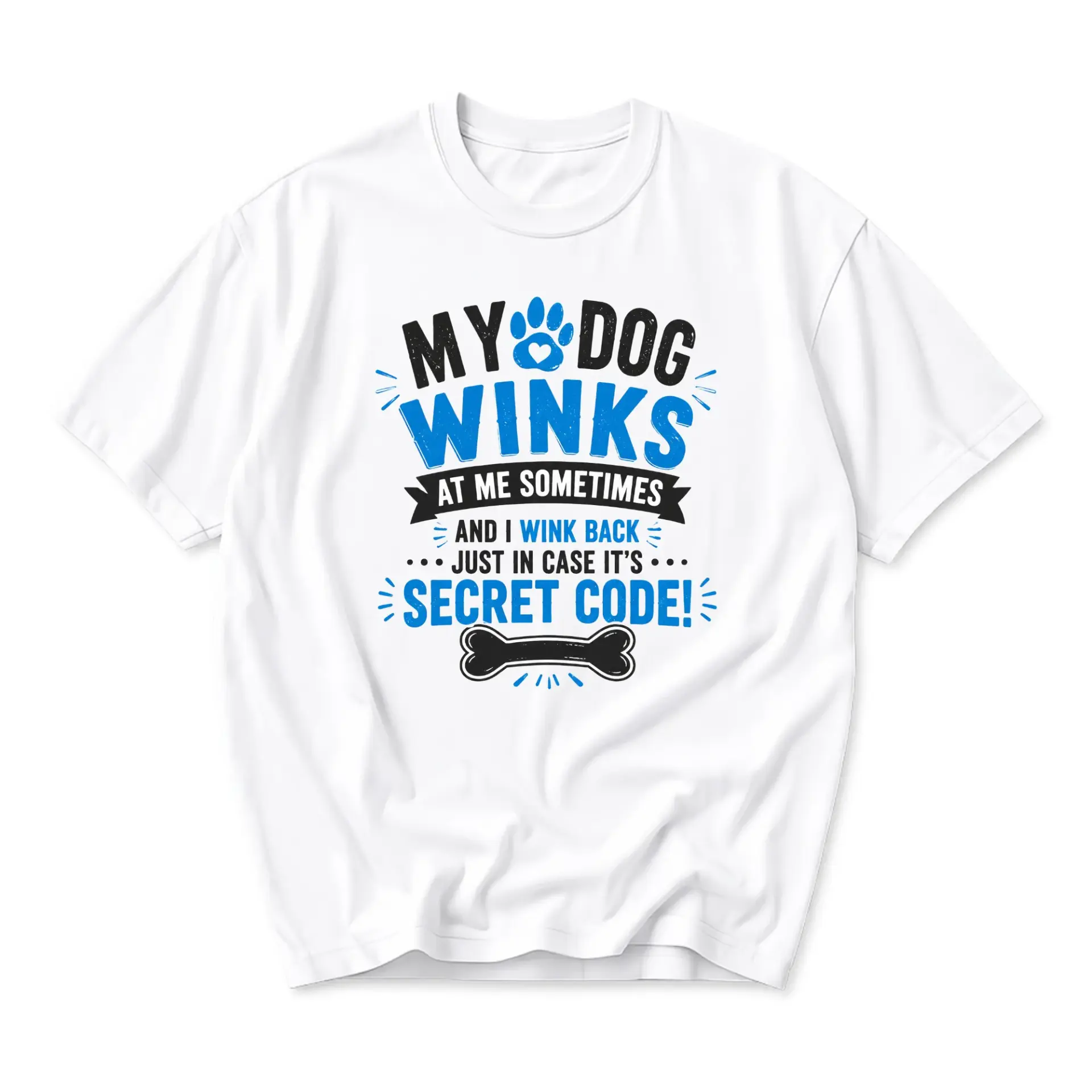 Funny Shirt Unisex Graphic Printed T-Shirt Winks at Me Sometimes Secret
