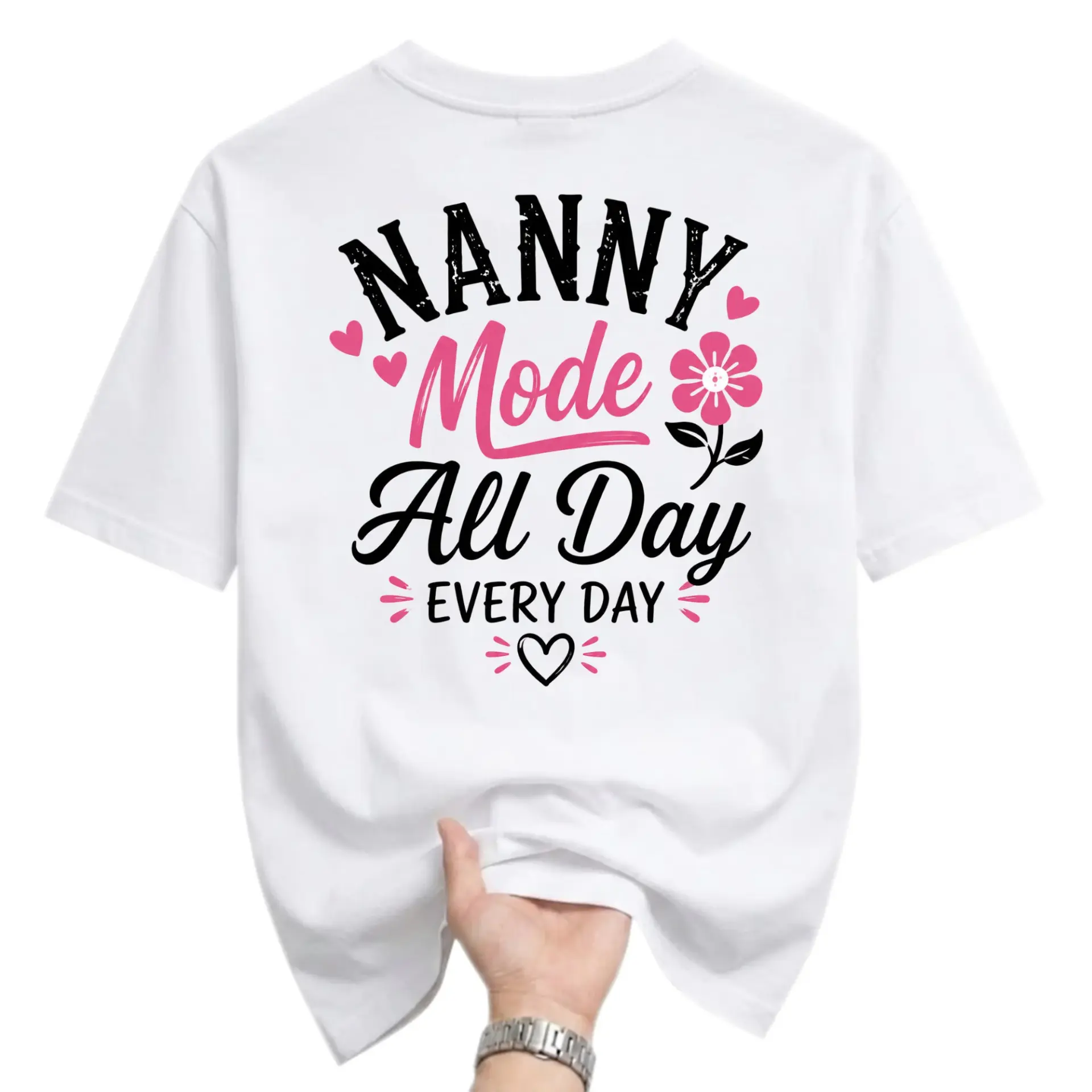 T-shirt Nanny Mode All Day Every Graphic Apparel Casual Crew Neck Unisex