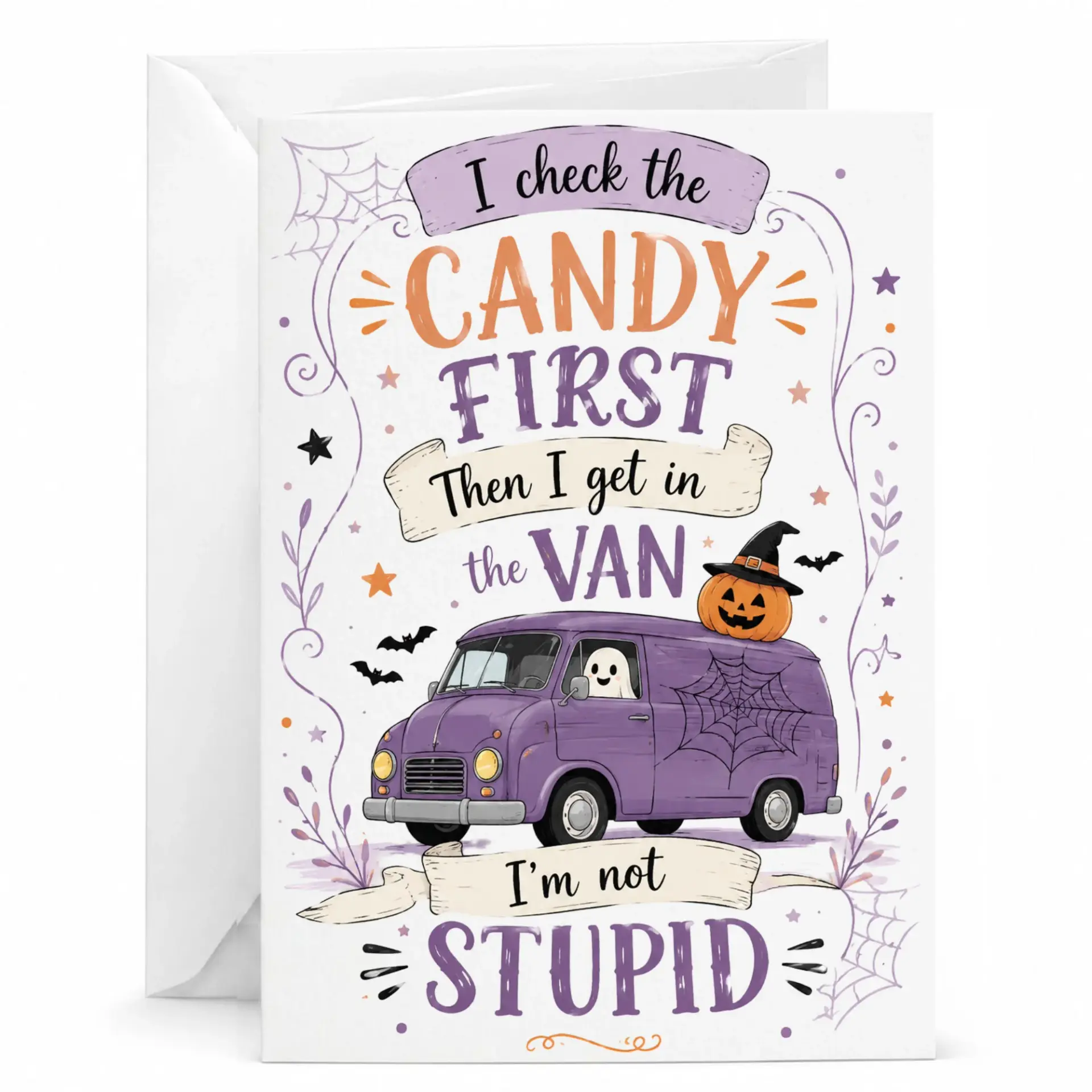 Funny Halloween Greeting Card the Candy First Then I Get in Van I'm Not Stupid Pumpkin Design