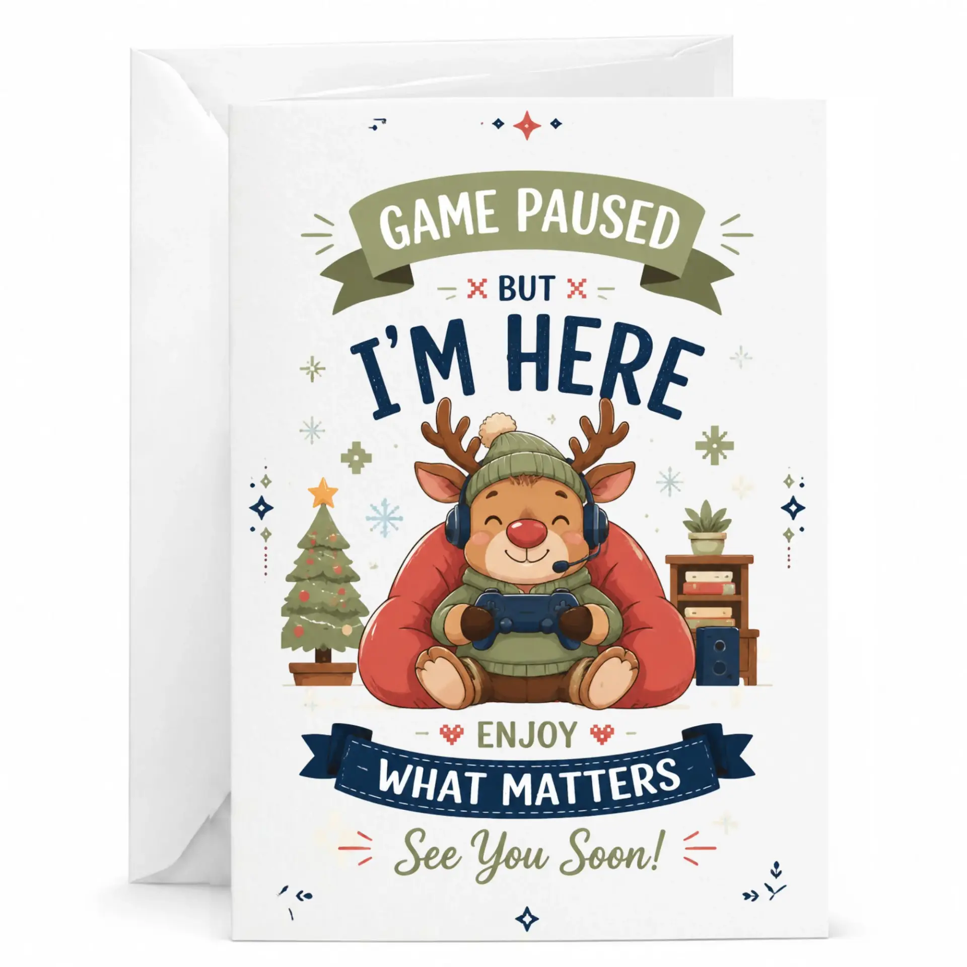 Funny Greeting Card Game Paused but I Am Here Reindeer Design for Gamers and Holiday Enthusiasts 5x7 Inches Folded