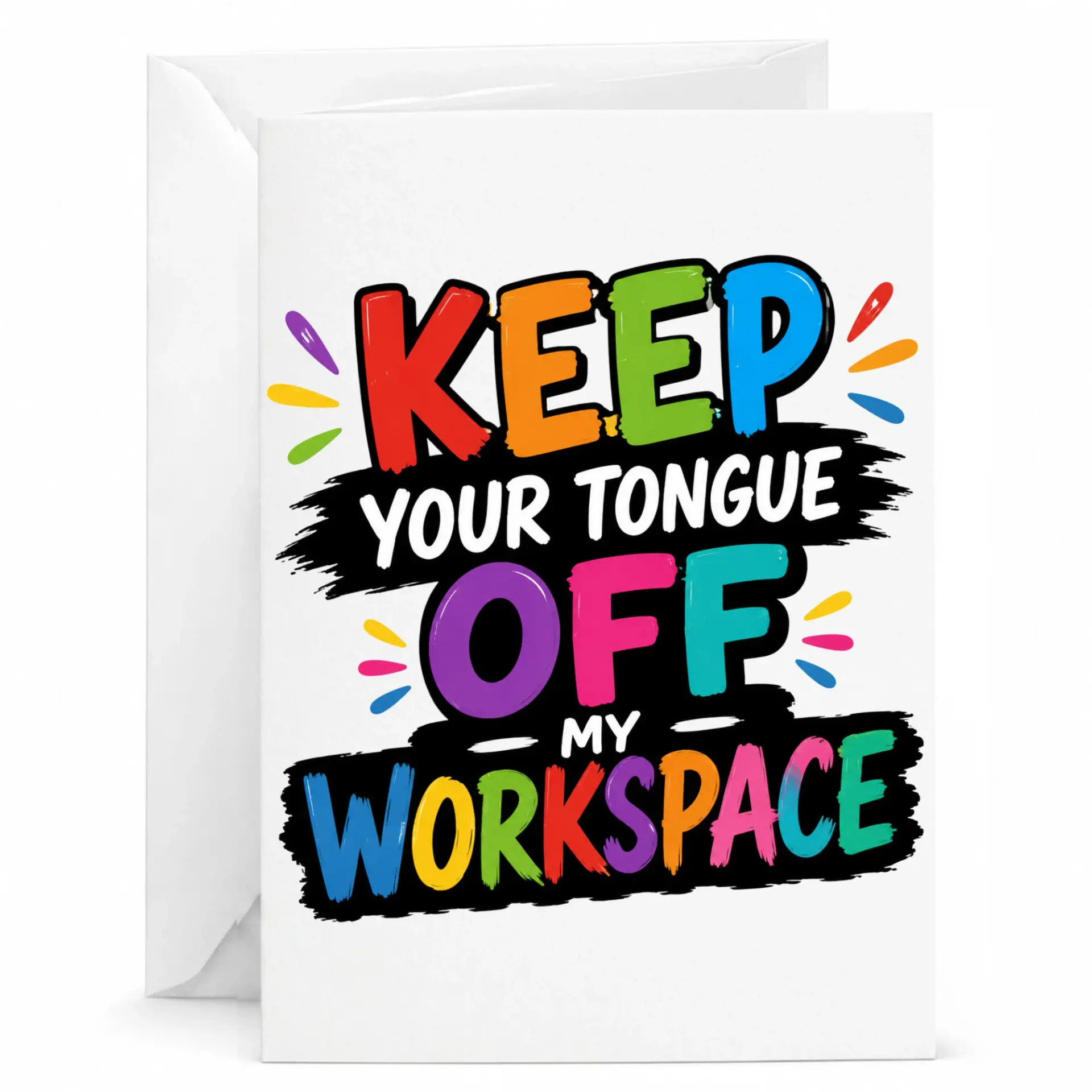 Funny Greeting Card Keep Your Tongue Off My Workspace Humorous Office Humor Stationery for Colleagues and Coworkers