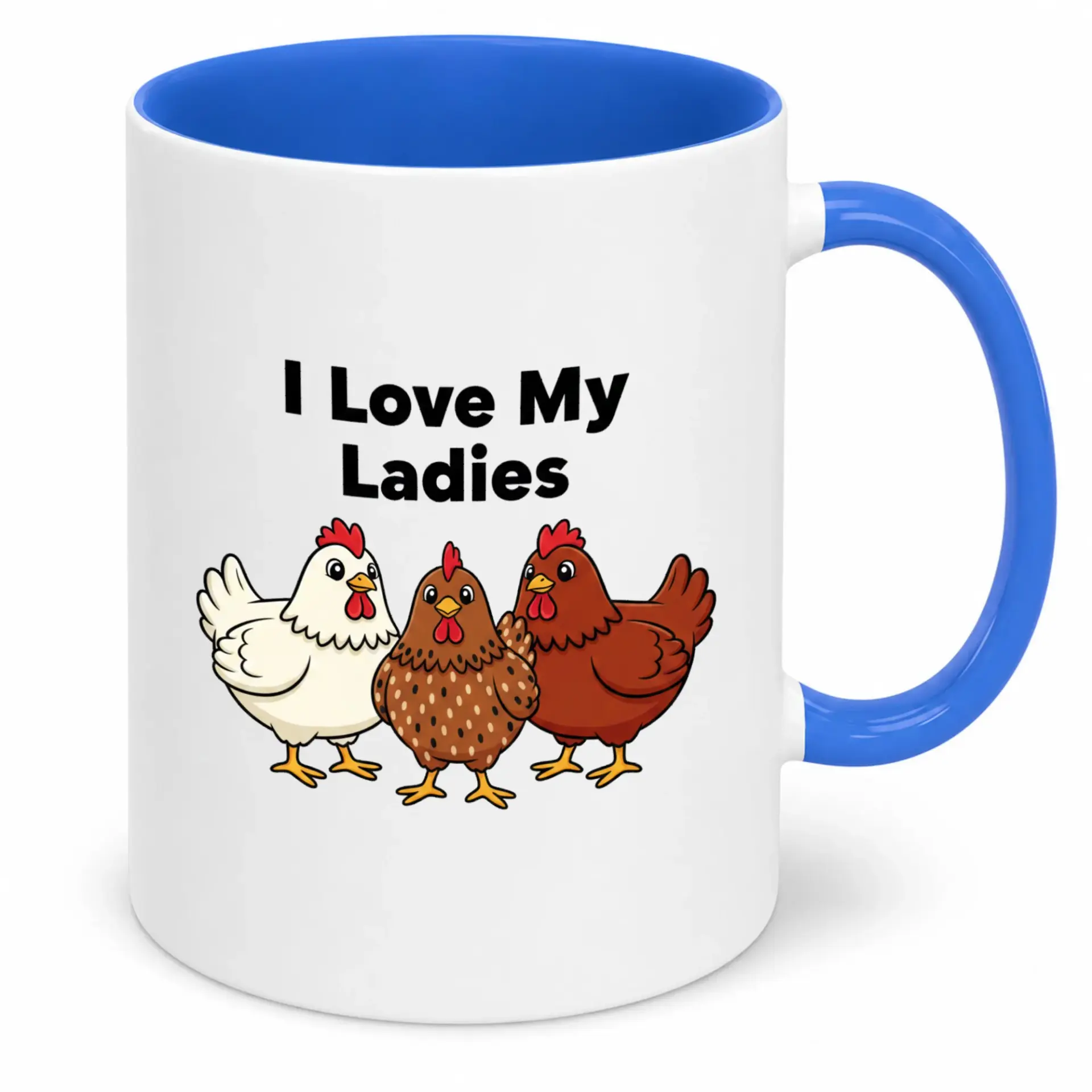 Funny Chicken Lover Ceramic Coffee Mug with I Love My Ladies Farm Animal Graphic Two-Tone Blue Handle and Interior for Home Office