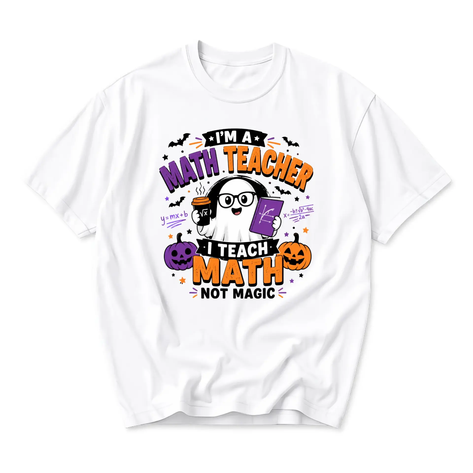 Funny Shirt Math Teacher I Teach Math Not Magic Halloween Graphic Tee Comfortable Unisex Casual Crew Neck T-Shirt