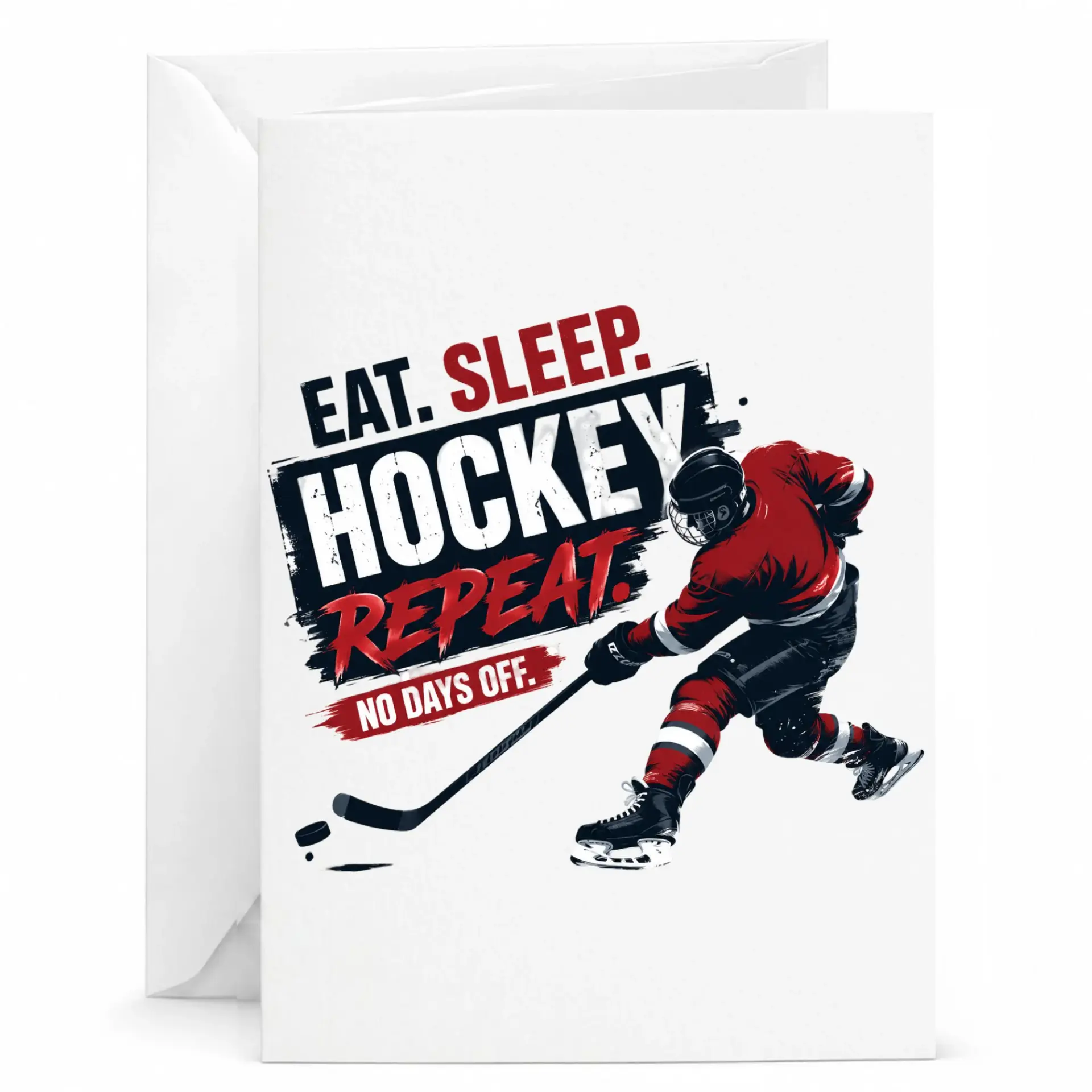 Greeting Card Eat Sleep Hockey Repeat No Days Off Sport Themed Illustrated Design for Ice Skating Fans