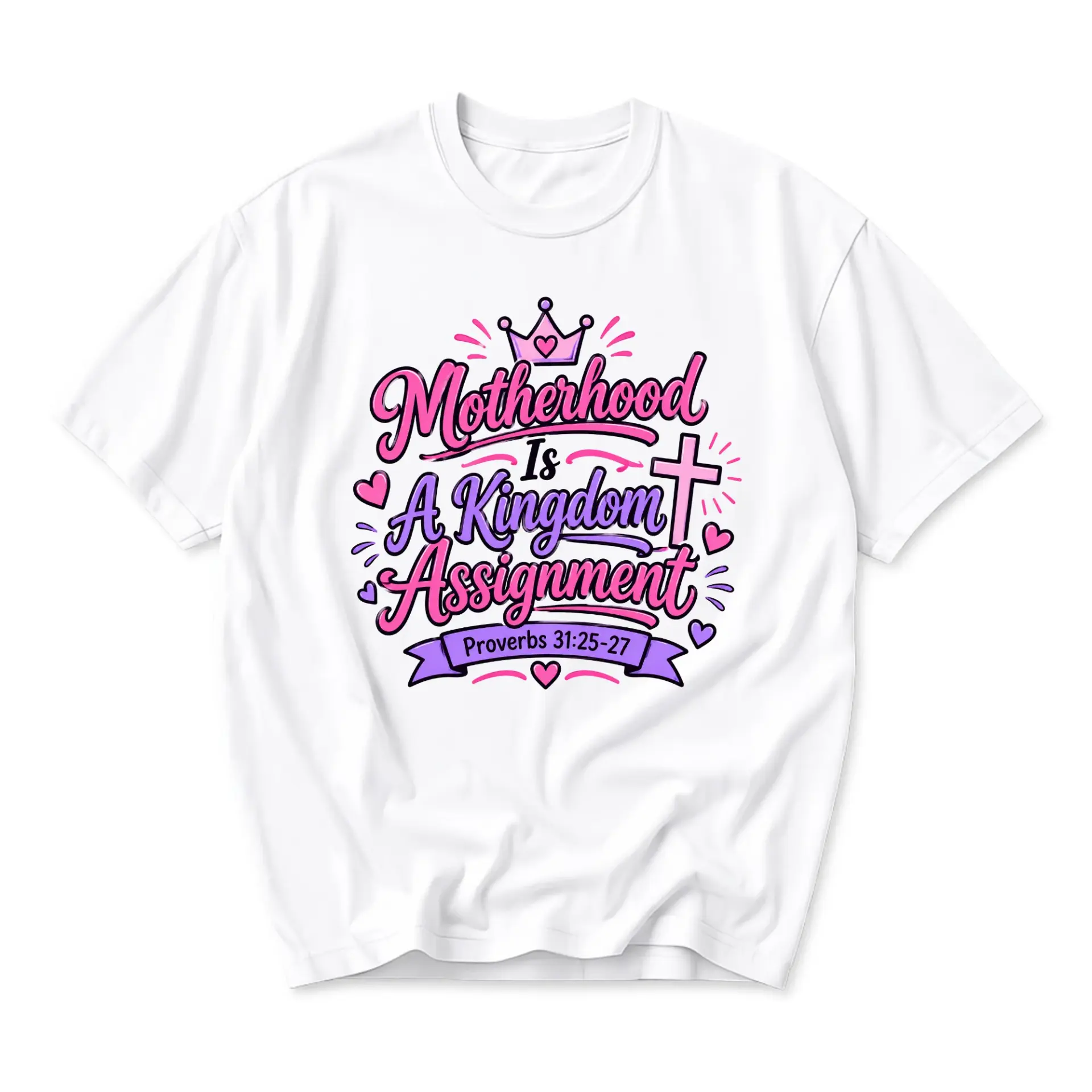 Graphic Tee Motherhood Is a Kingdom Assignment Inspirational Faith Based Quote T-Shirt for Women Christian Apparel