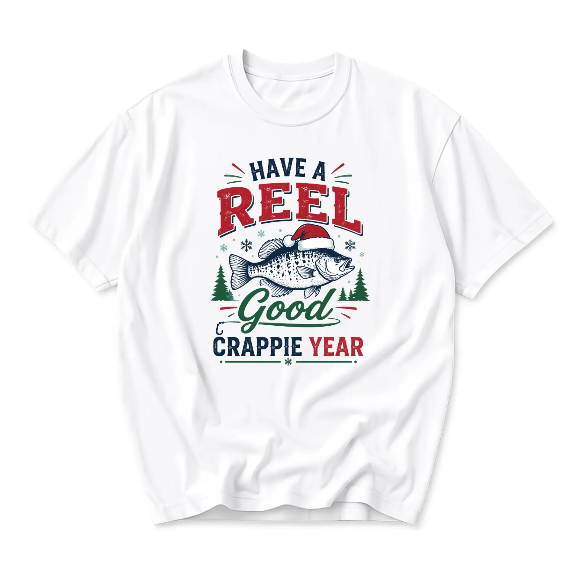 Funny Shirt Have a Reel Good Crappie Year Christmas Fishing Graphic Tee Unisex Casual Crew Neck Holiday Cotton T-Shirt