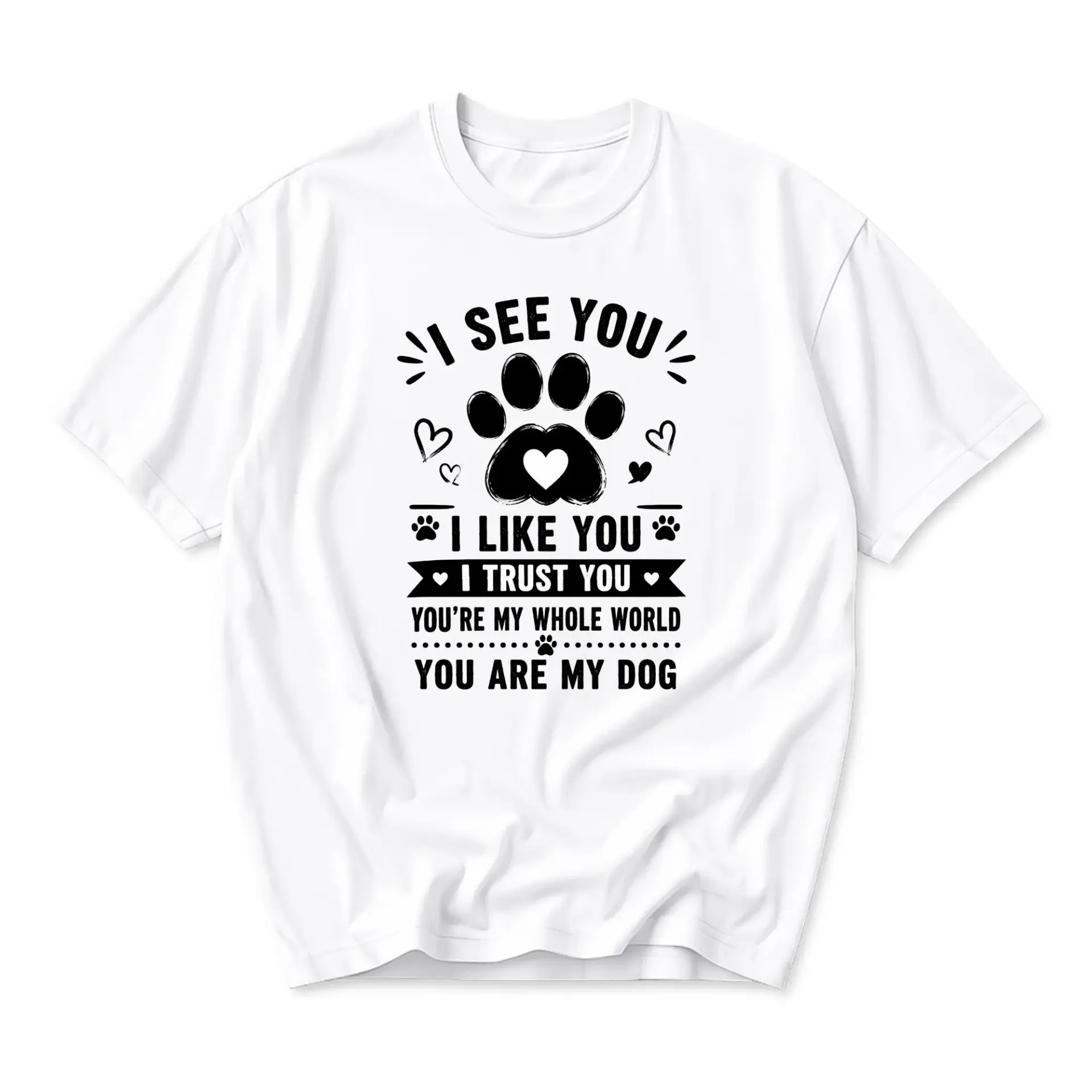 Graphic Tee Dog Lover Unisex Shirt I See You I Like I Apparel for Pet