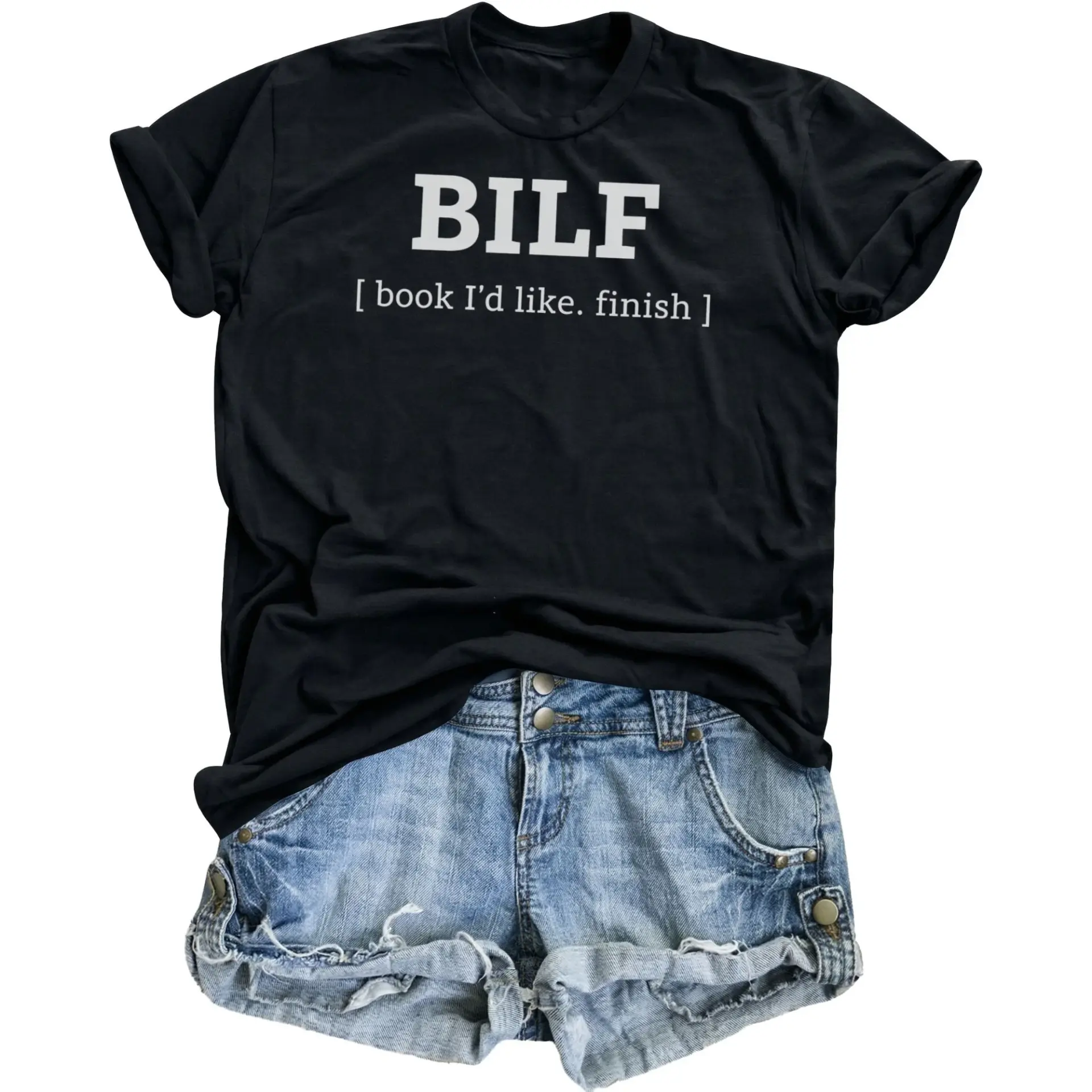 Funny Graphic Tee Unisex Cotton Blend Casual Shirt for Book Lovers Featuring Bilf I'd Like Finish Print Design