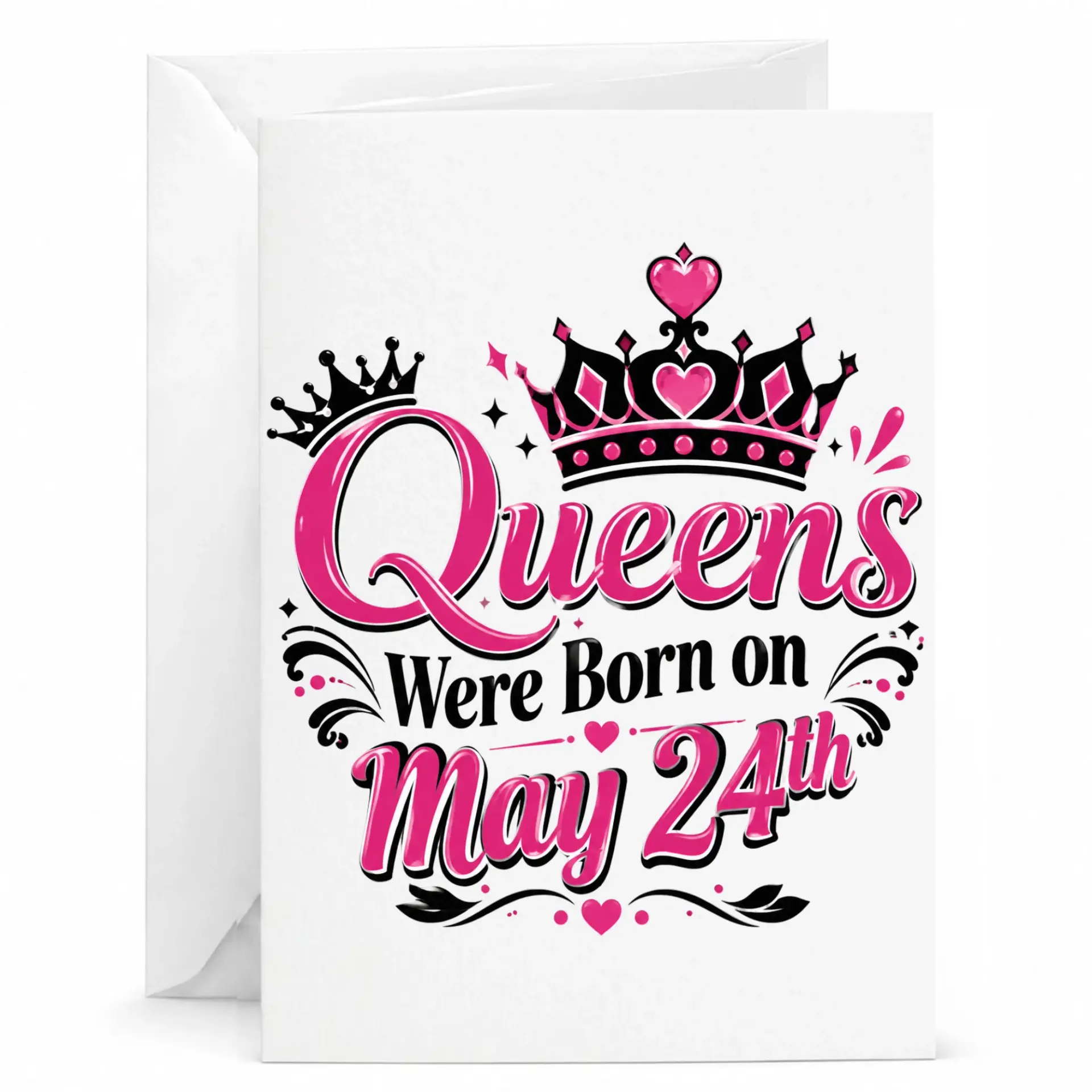 Birthday Greeting Card Queens Were Born on May 24th Elegant Crown Design for Personal Message Celebration
