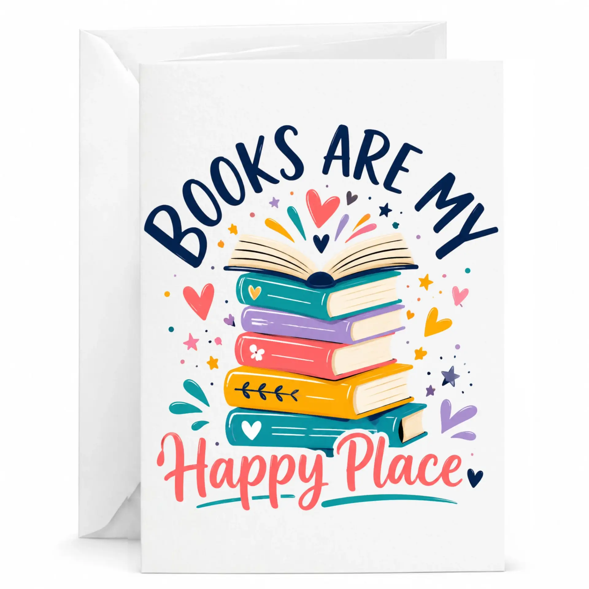 Greeting Card Books Are My Happy Place Design Colorful Library Motif Stationery for Book Lovers and Readers