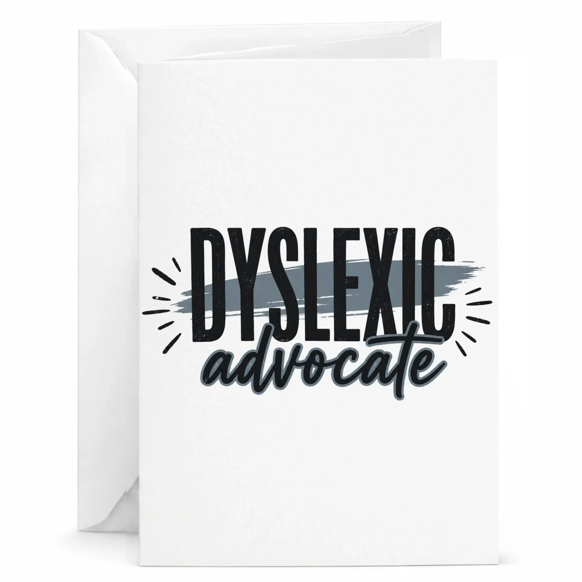 Greeting Card Dyslexic Advocate Typography Design Inspirational Note for Personal Empowerment and Supportive Messaging