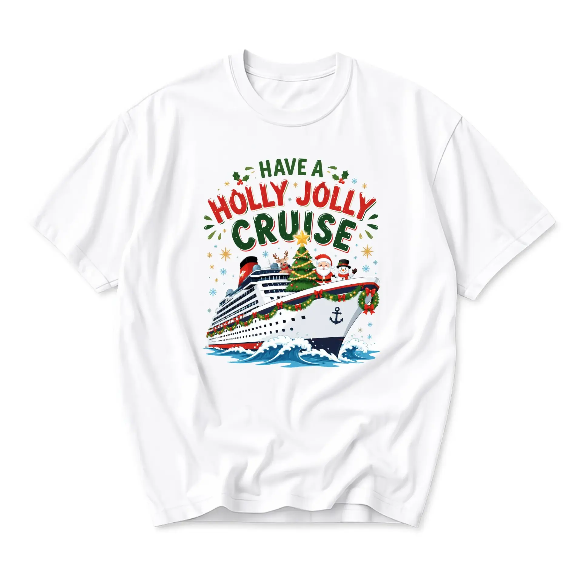 Graphic Tee Have a Cruise Unisex Crew Neck T-Shirt Short Sleeve Holiday