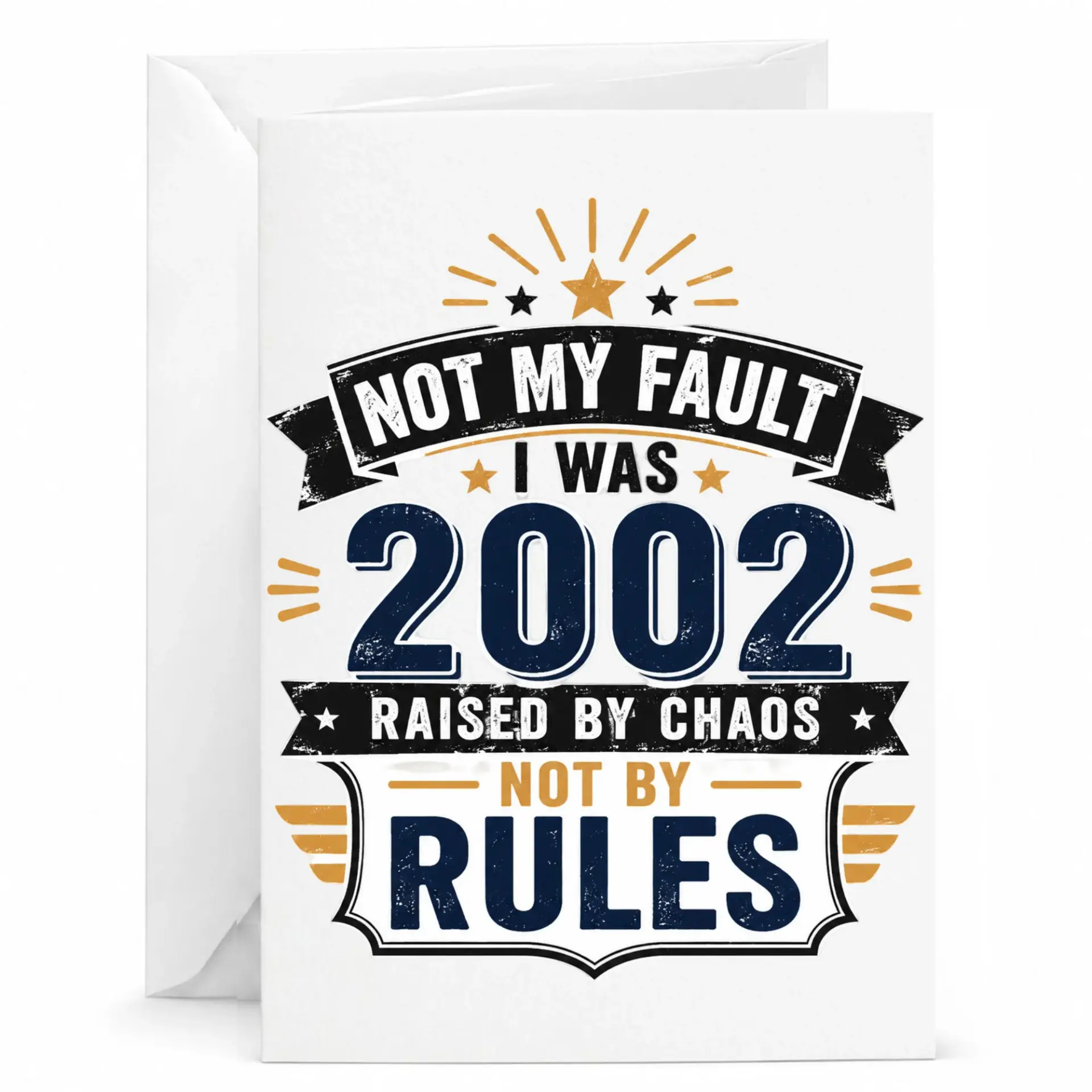 Funny Birthday Card for 2002 Born Not My Fault I Was Raised by Chaos Not by Rules Vintage Style Greeting Card