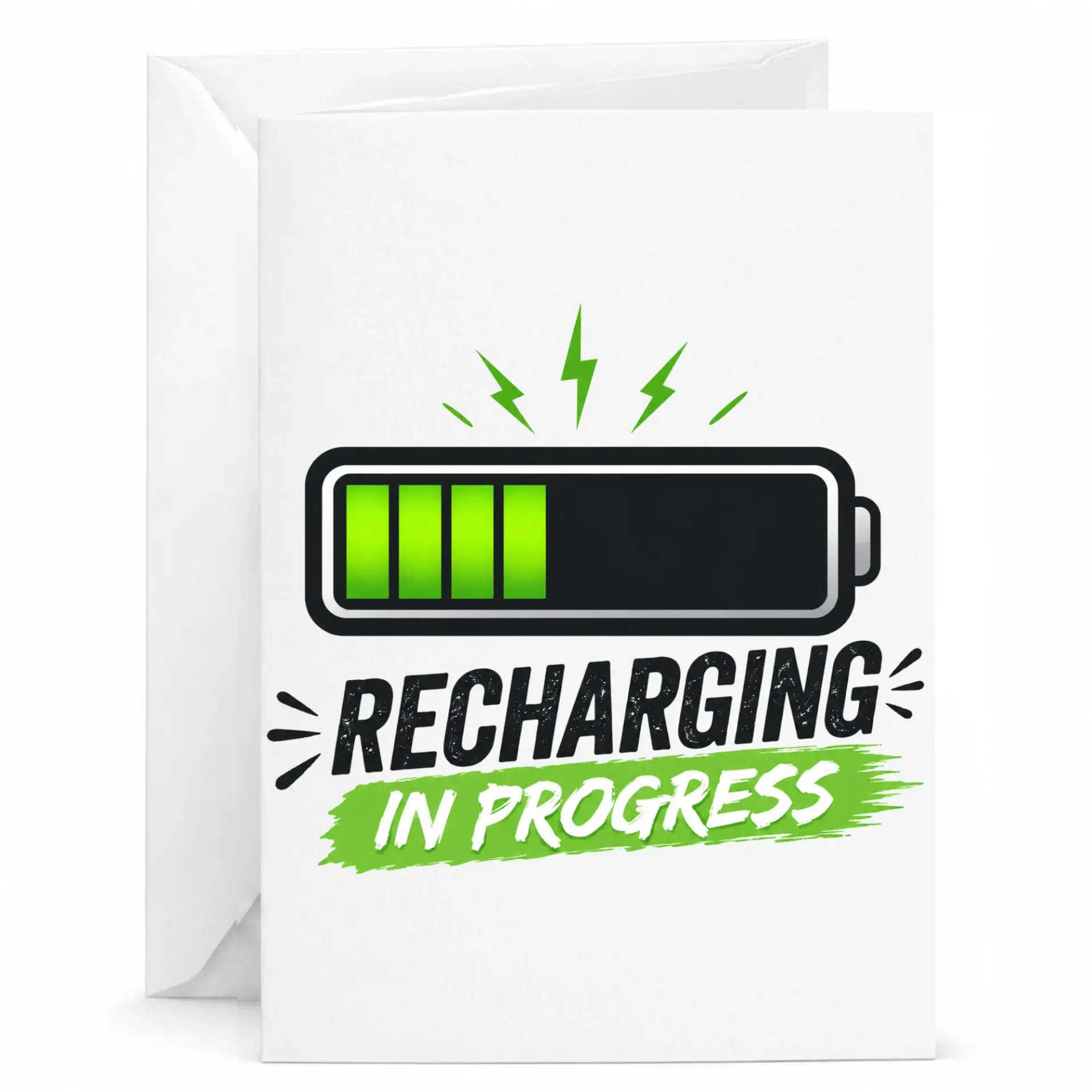 Funny Recharging in Progress Greeting Card, Battery Status Design Card, Encouragement Note for Friends and Family