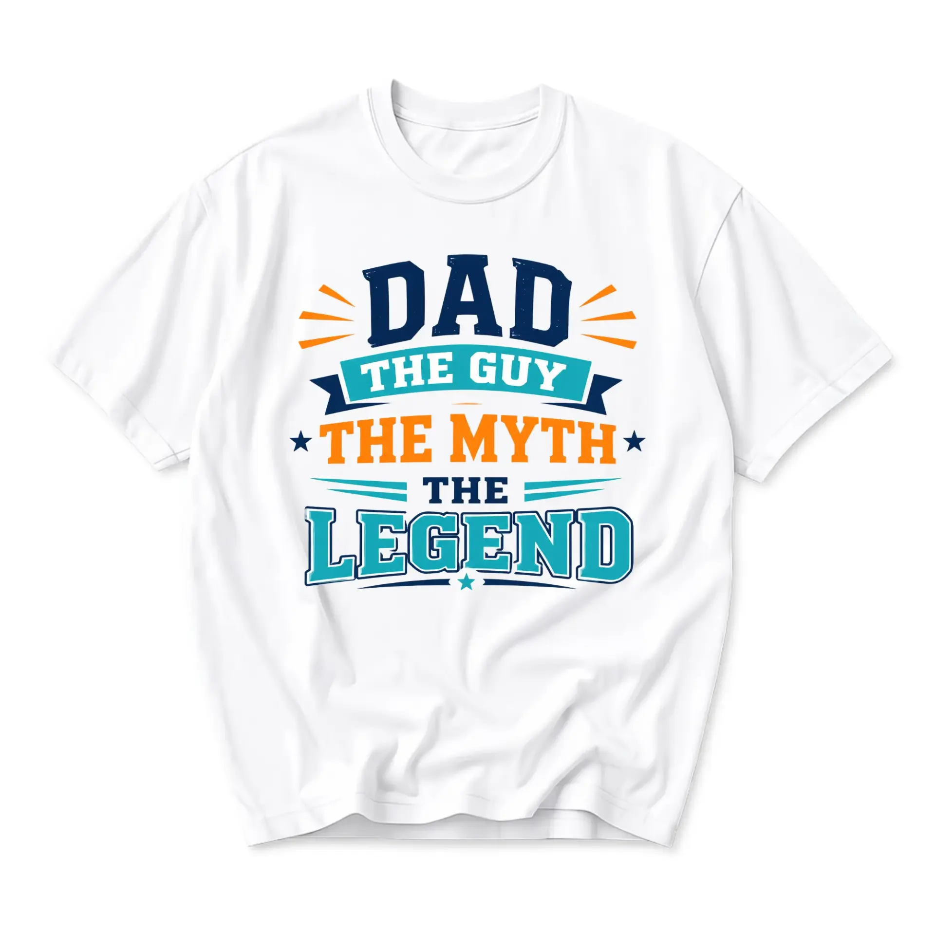 Funny Shirt Dad the Guy the Myth the Legend Graphic Tee Casual Everyday Apparel Unisex Short Sleeve Crew Neck Top