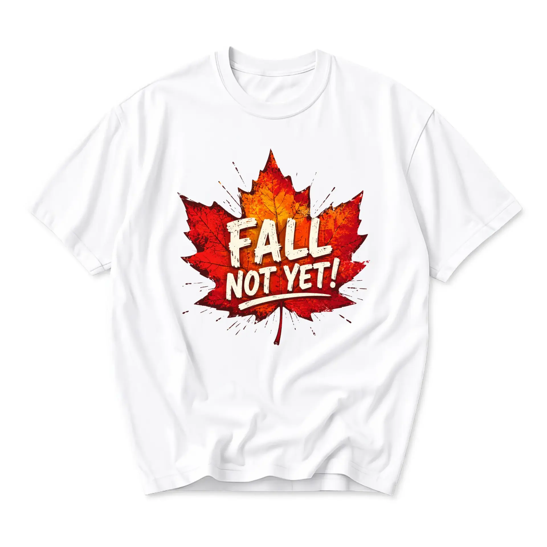 Graphic Tee Fall Not yet Autumn Leaf Seasonal Unisex Crew Neck Short Sleeve Shirt for Casual Everyday Apparel Comfort