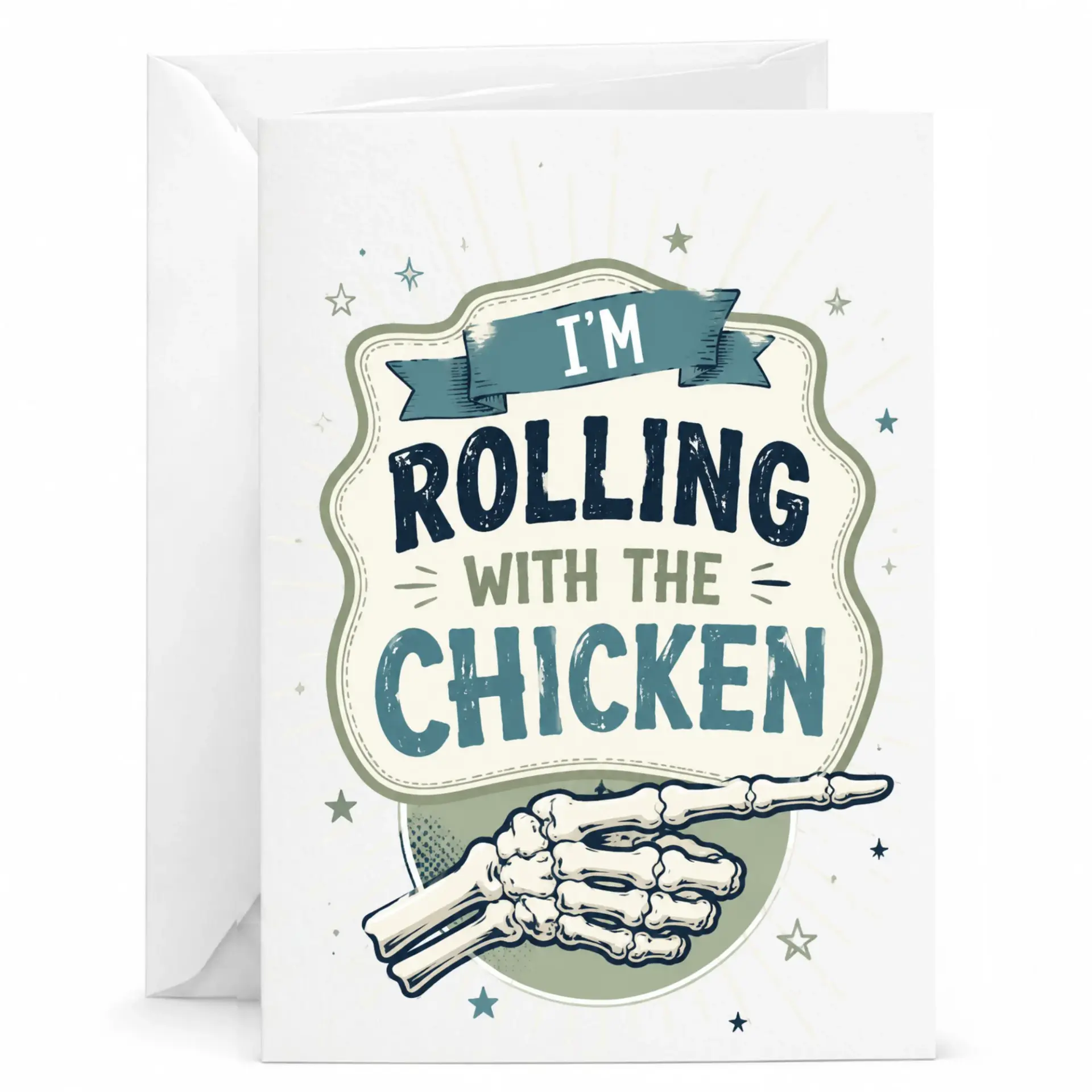 Funny Greeting Card I'm Rolling with the Chicken Skeleton Hand Graphic Design Professional Matte Folded Note Card
